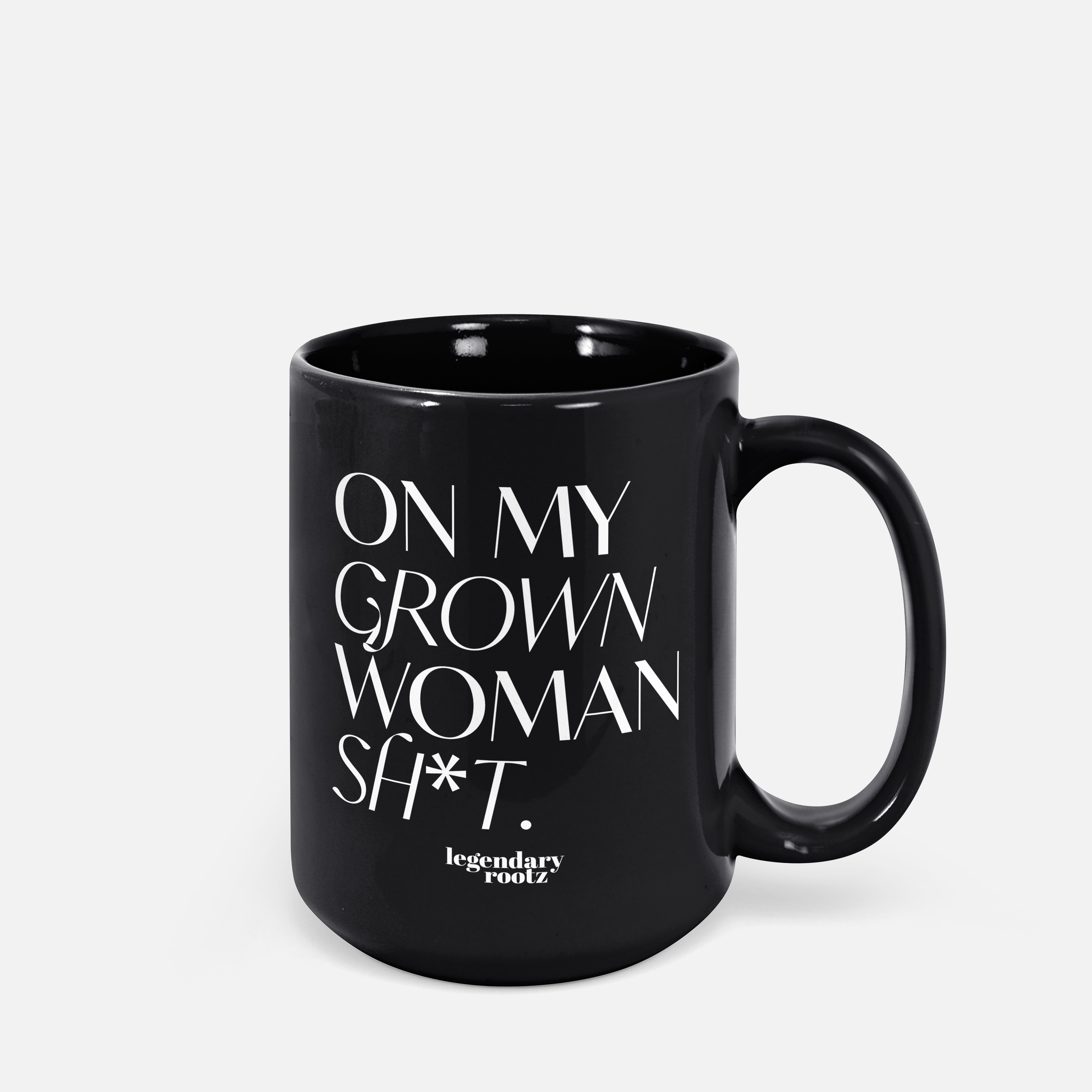 http://legendaryrootz.com/cdn/shop/collections/On_My_Grown_Woman_Black_Mug.png?v=1698503128