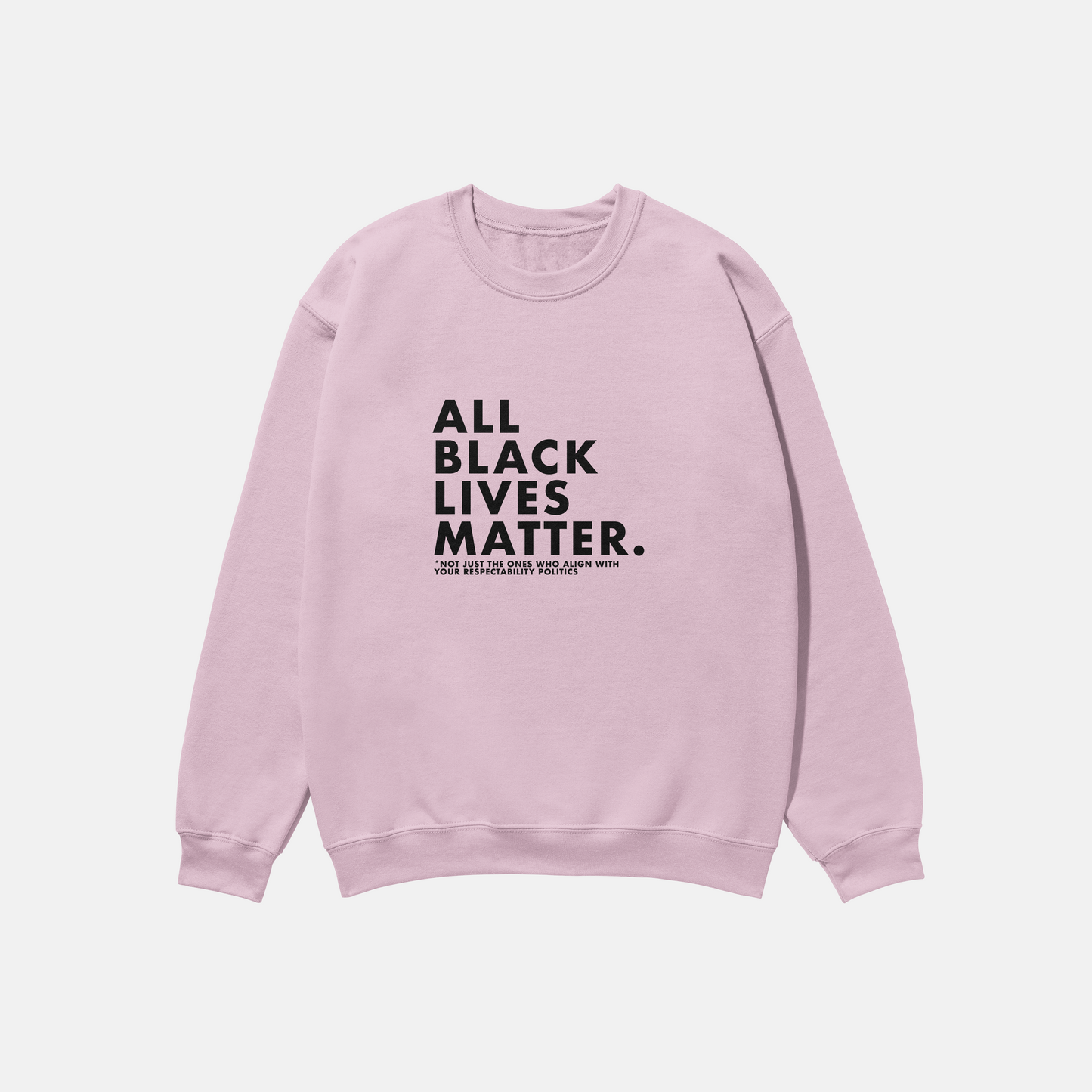 All Black Lives Matter | Crewneck
