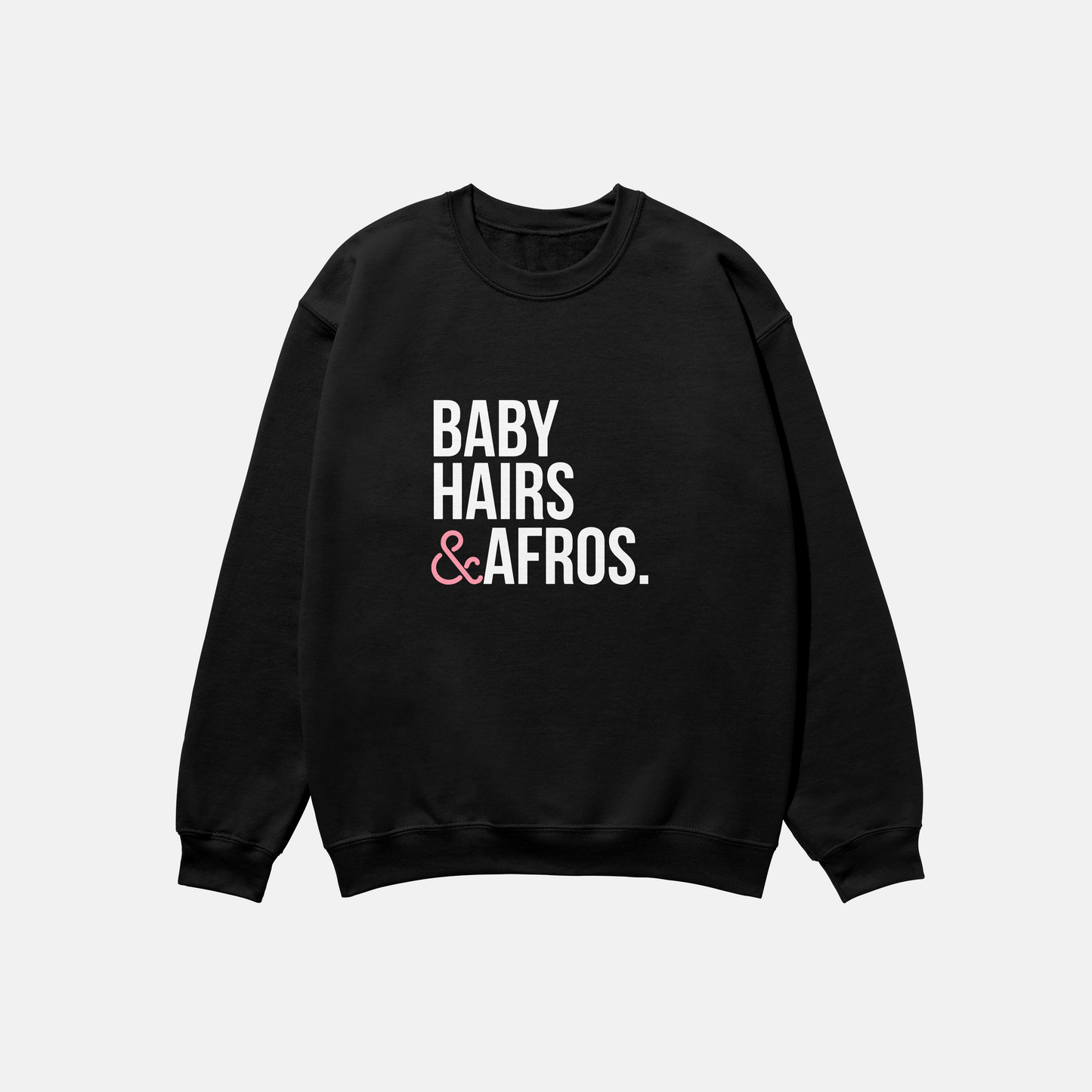 Baby Hairs Afros | Crewneck