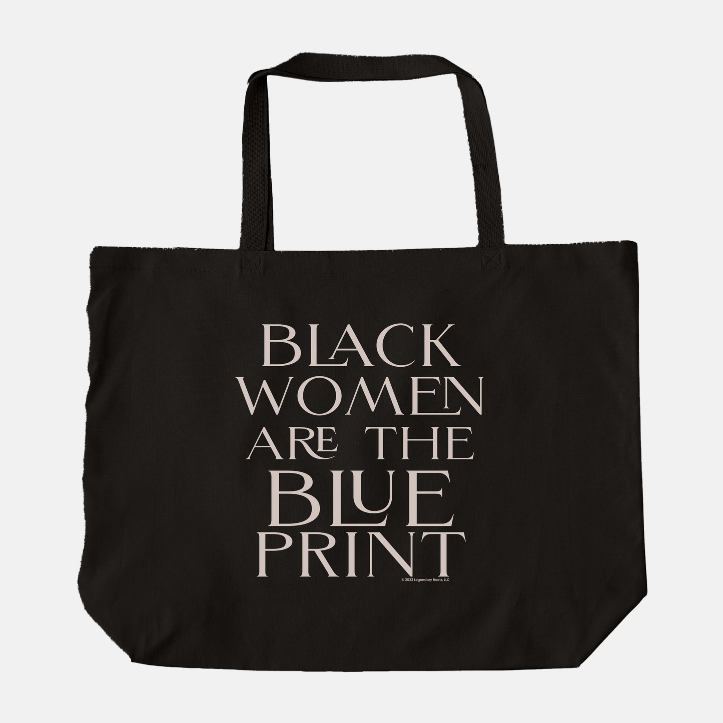 Black Women Are The Blueprint | Tote Bag