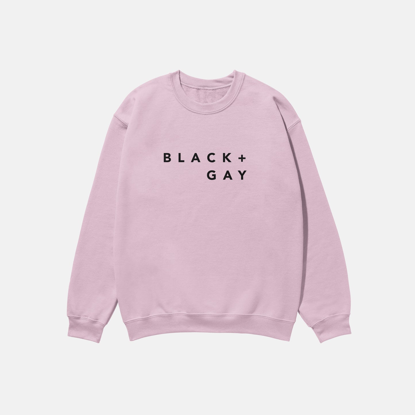 Black + Gay  | Crewneck