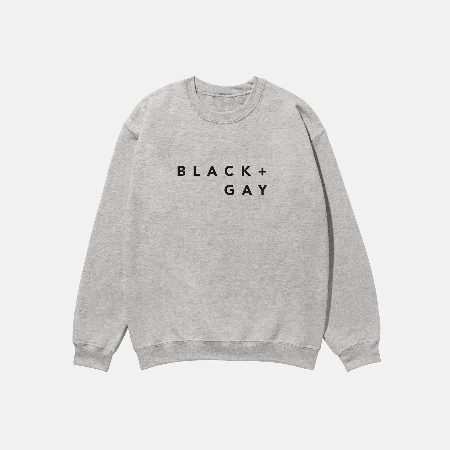 Black + Gay | Crewneck