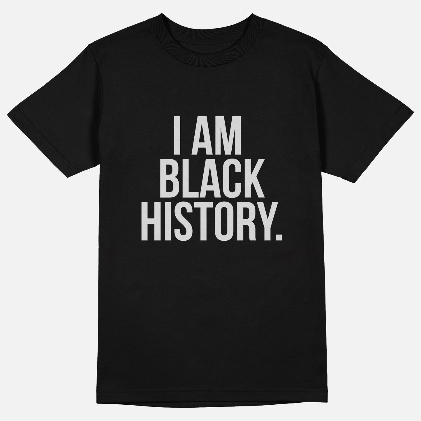 I Am Black History | Tee