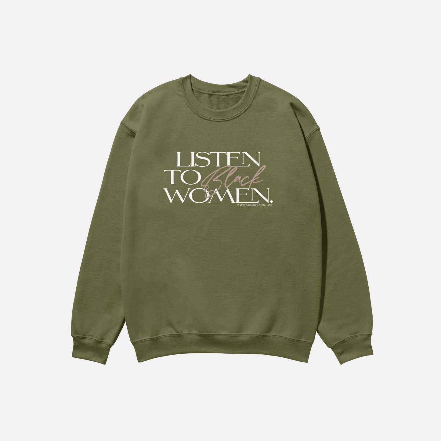 Listen To Black Women | Crewneck