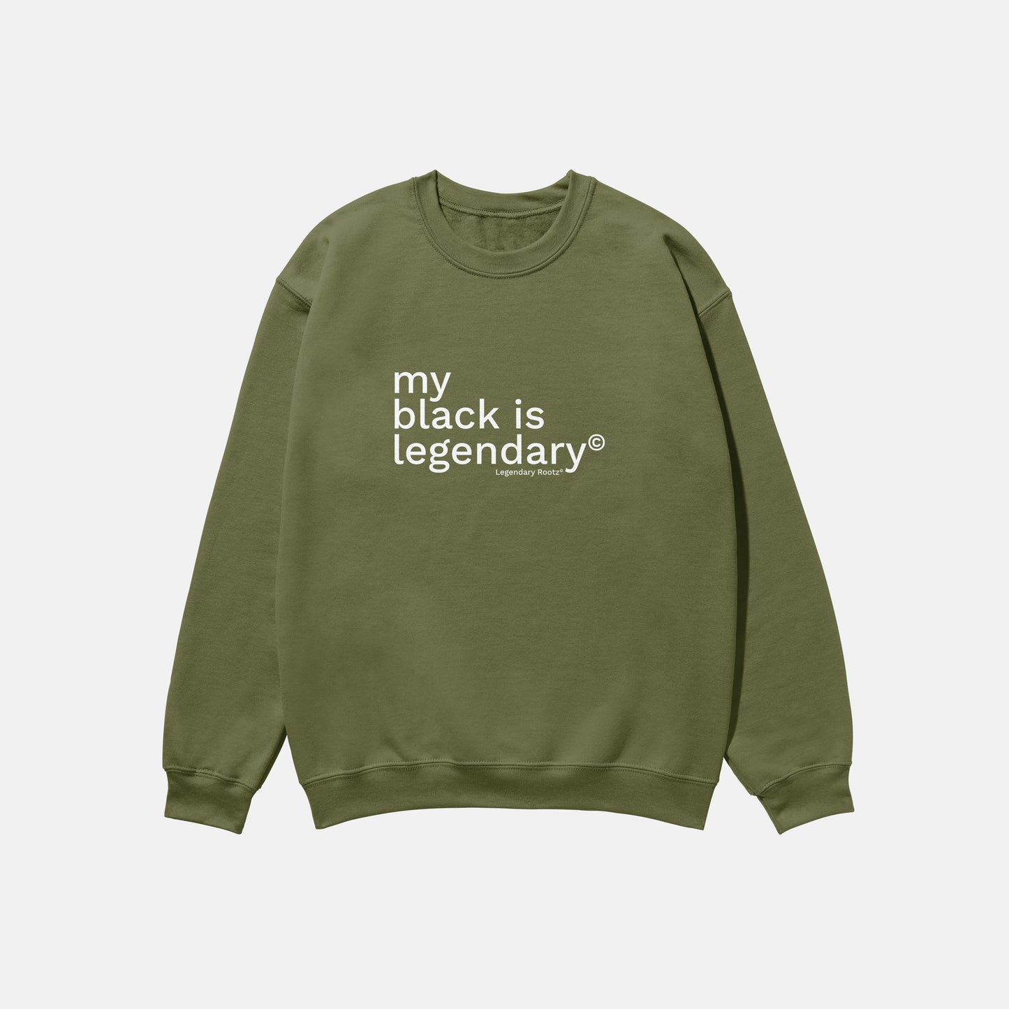 My Black Is Legendary  | Crewneck