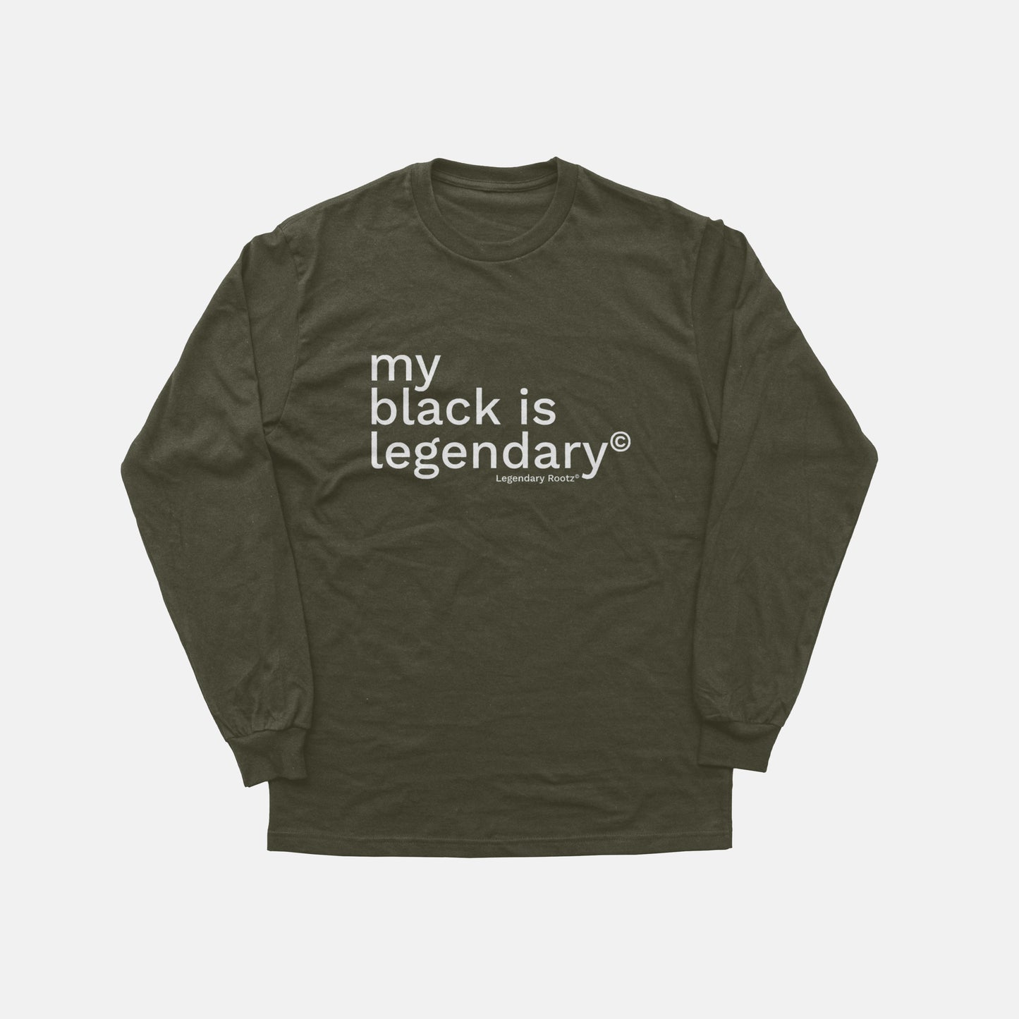 My Black Is Legendary | Long Sleeve
