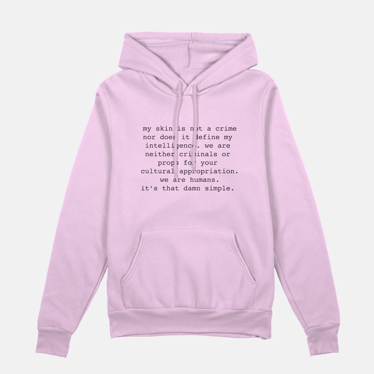 My Skin Is Not A Crime | Hoodie