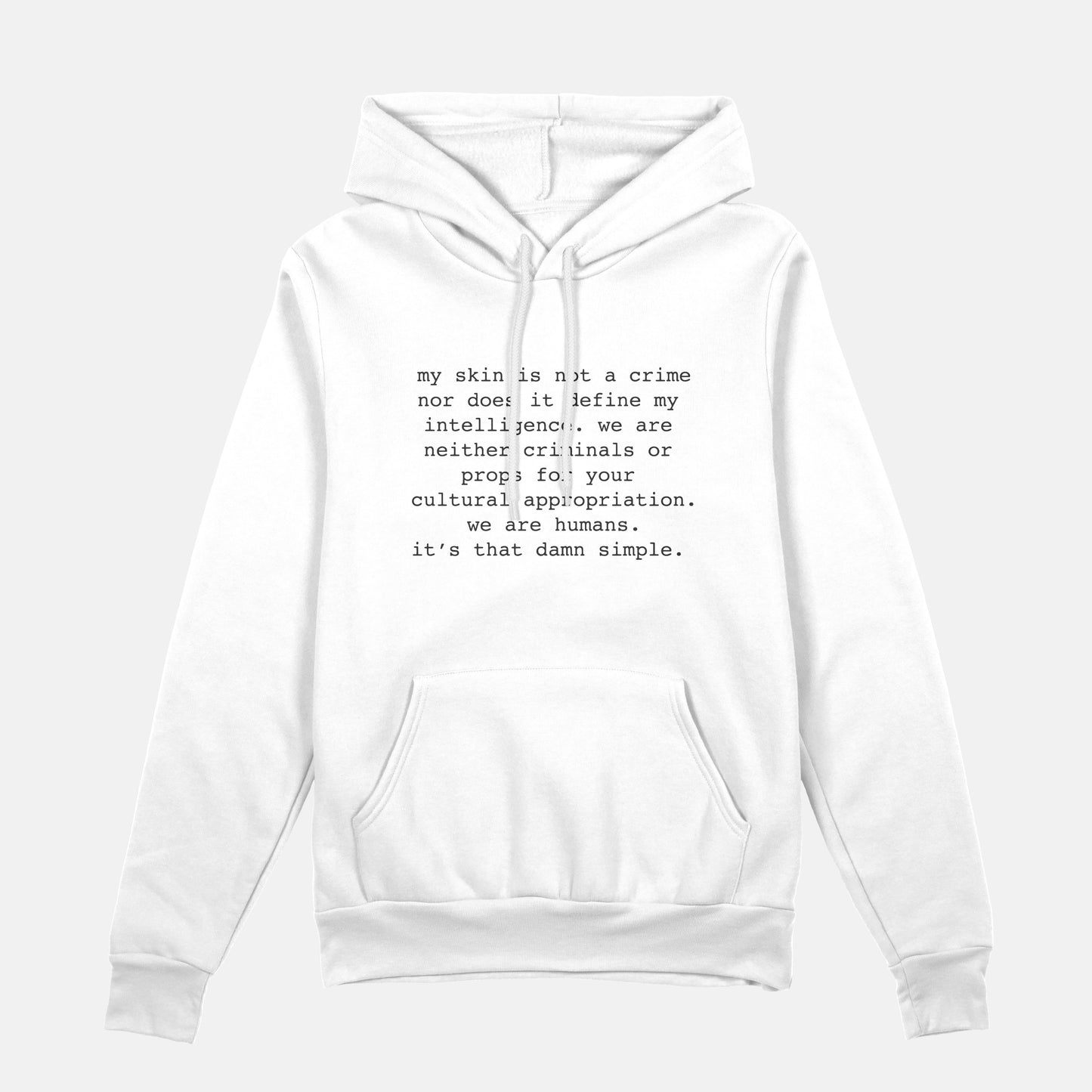 My Skin Is Not A Crime  | Hoodie