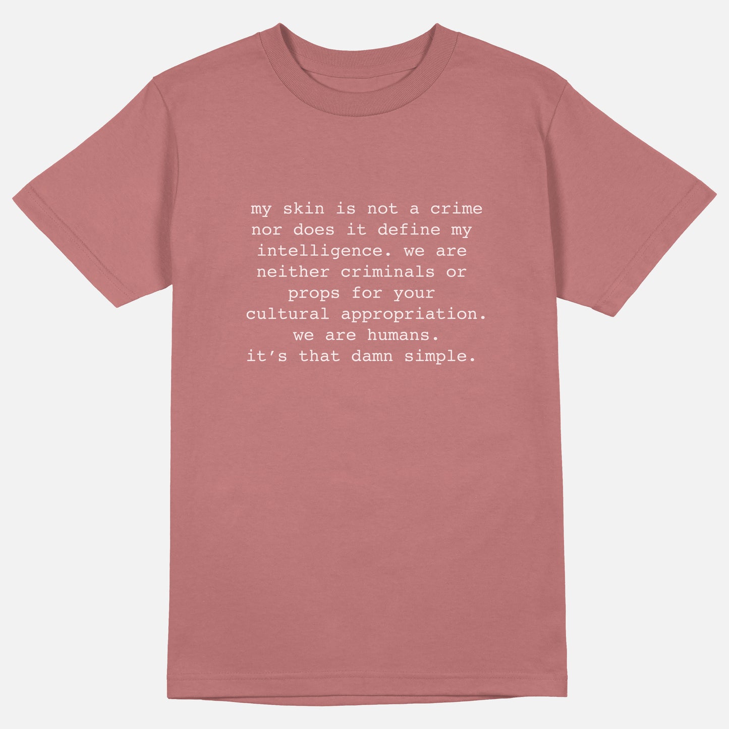 My Skin Is Not A Crime | Tee