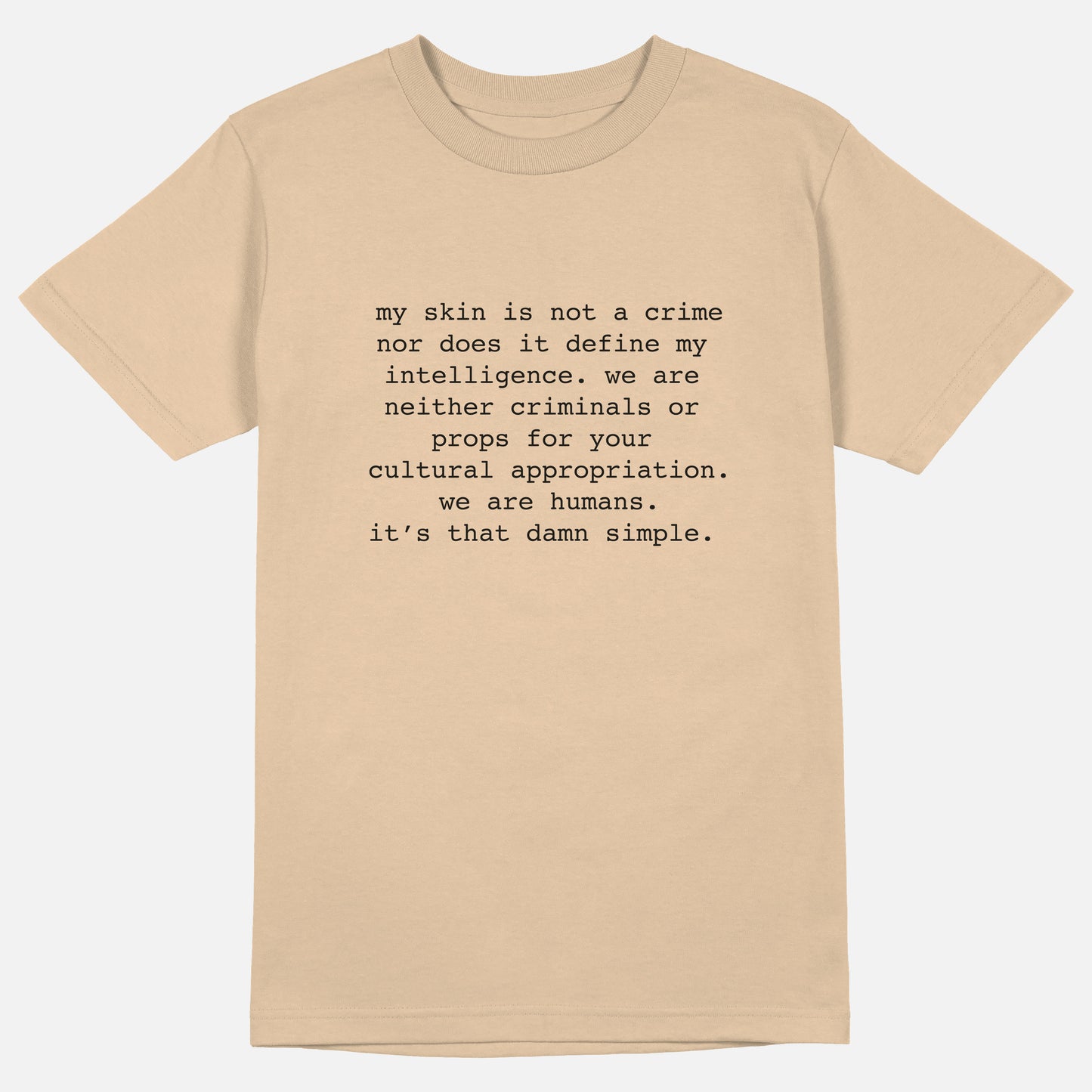 My Skin Is Not A Crime | Tee