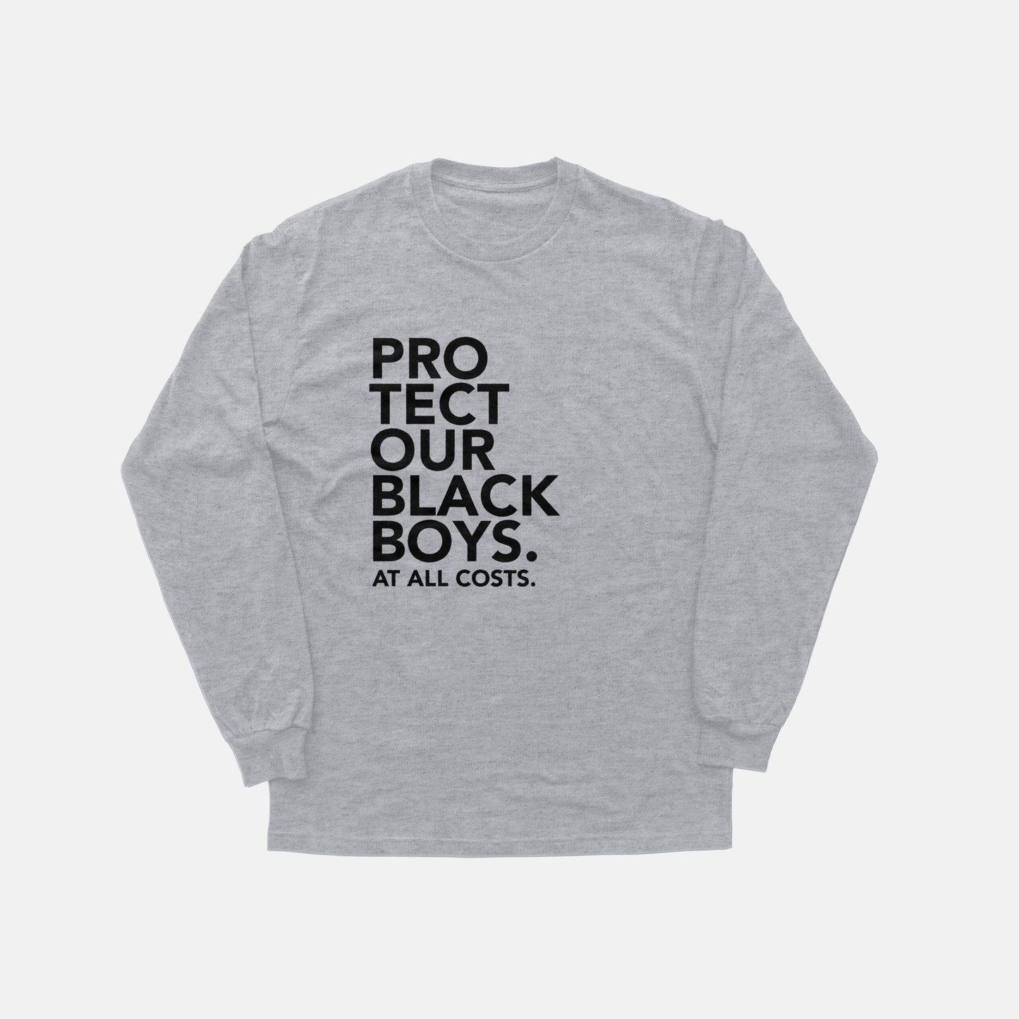 Protect Our Black Boys  | Long Sleeve