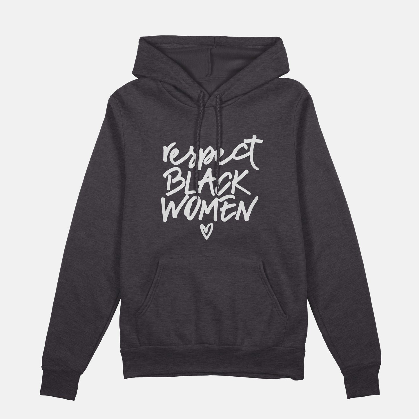 Respect Black Women | Hoodie