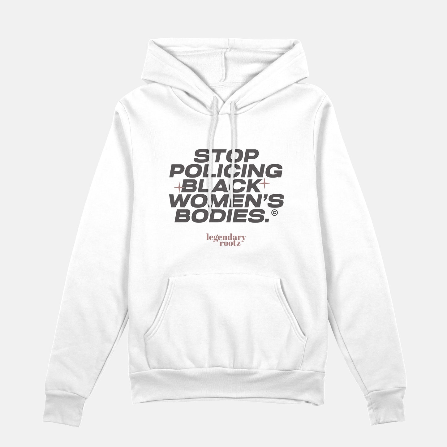 Stop Policing Black Women's Bodies | Hoodie