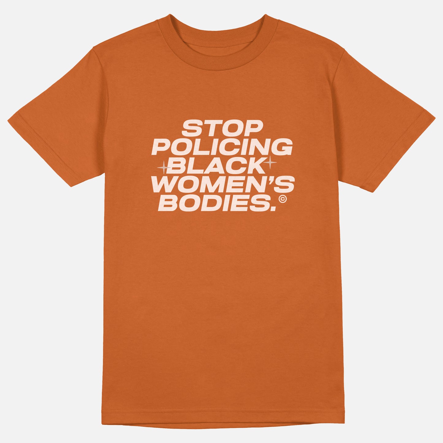 Stop Policing Black Women's Bodies | Tee