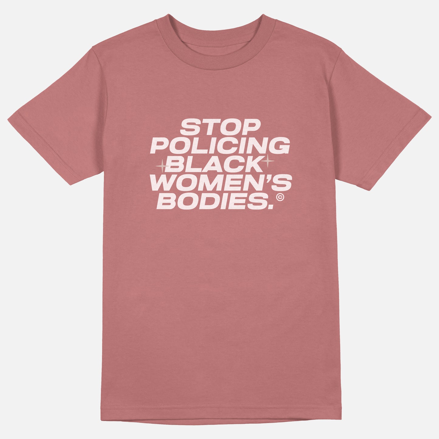 Stop Policing Black Women's Bodies | Tee