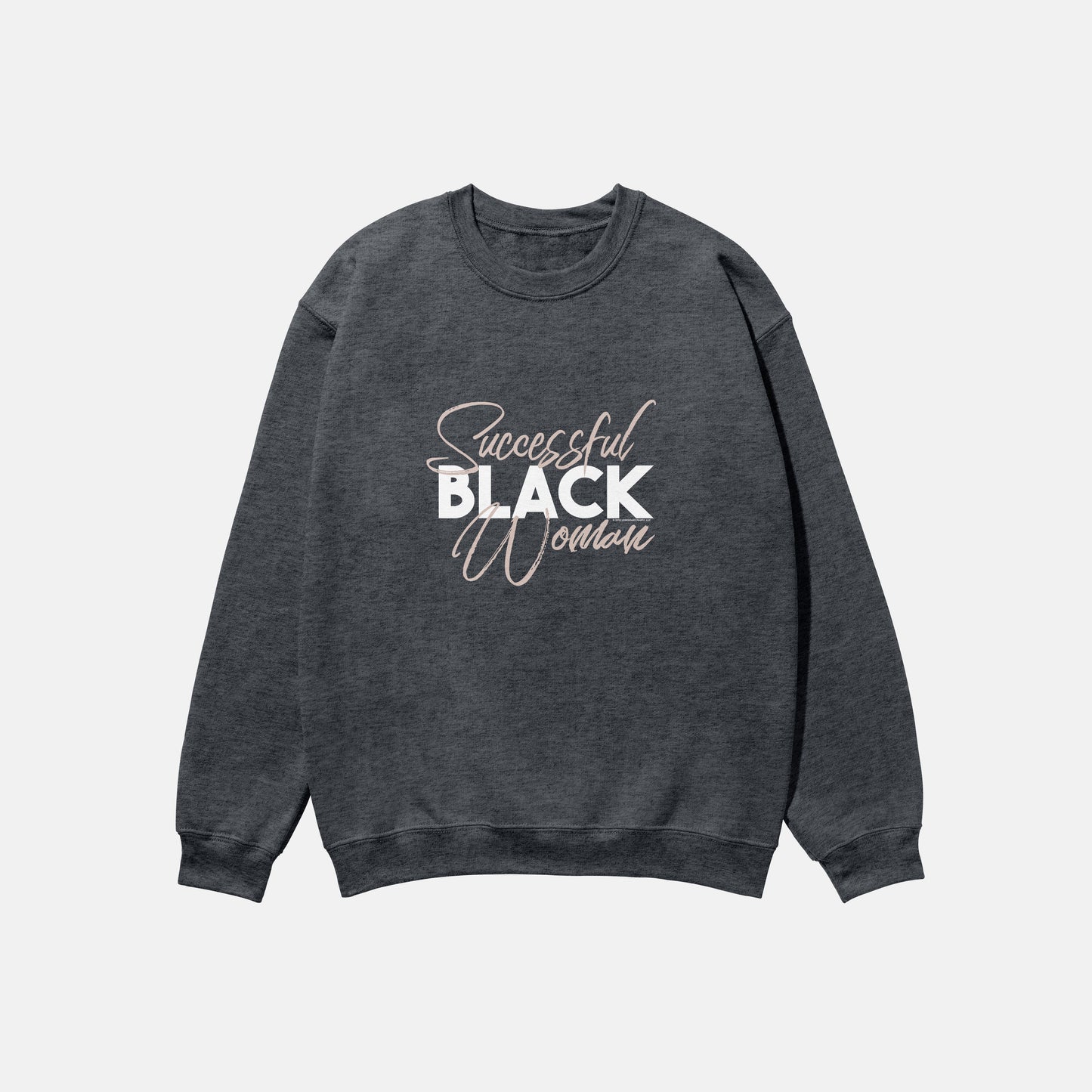 Successful Black Woman | Crewneck