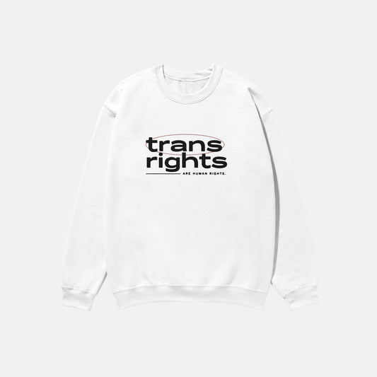 Trans Rights Are Human Rights  | Crewneck
