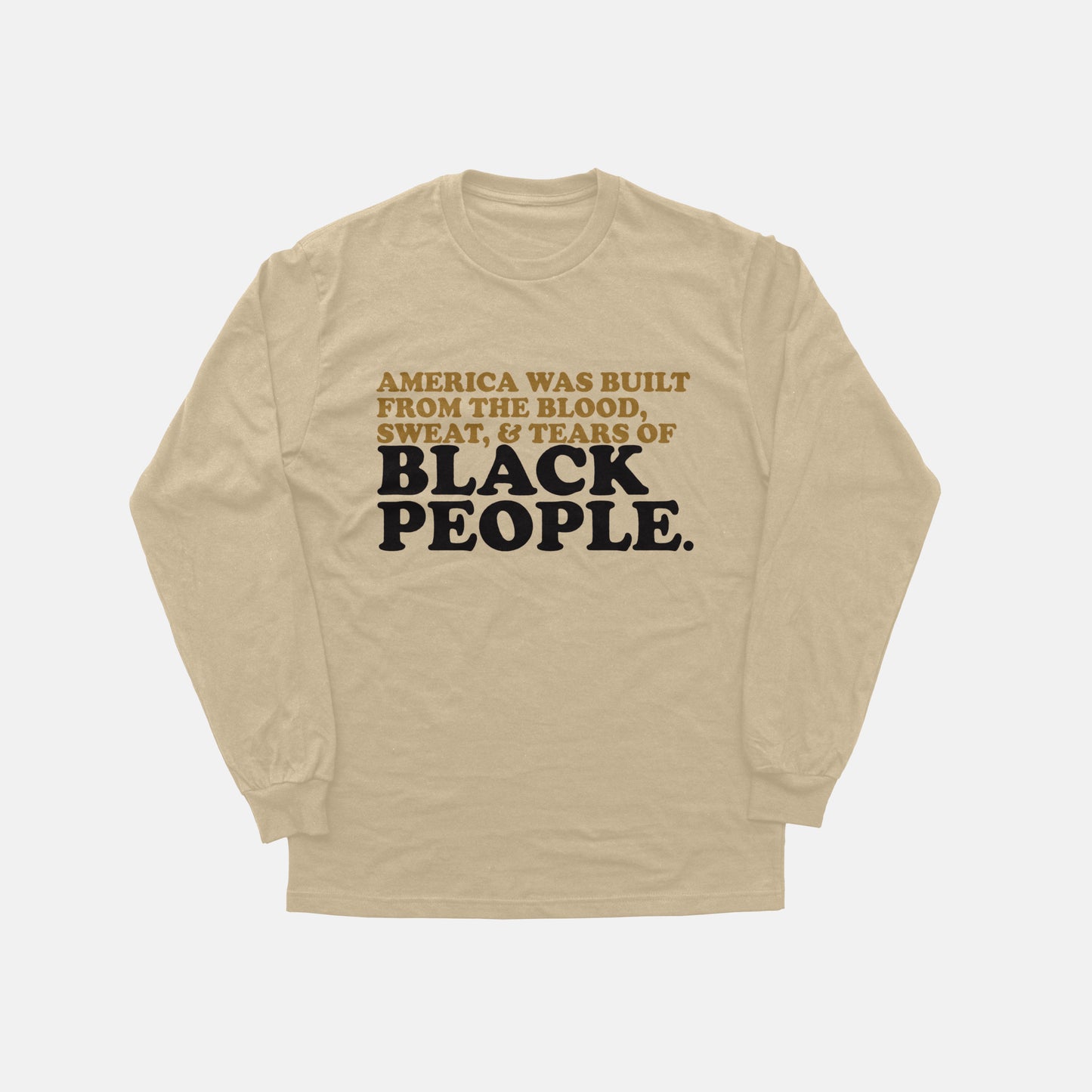 America Was Built From  | Long Sleeve