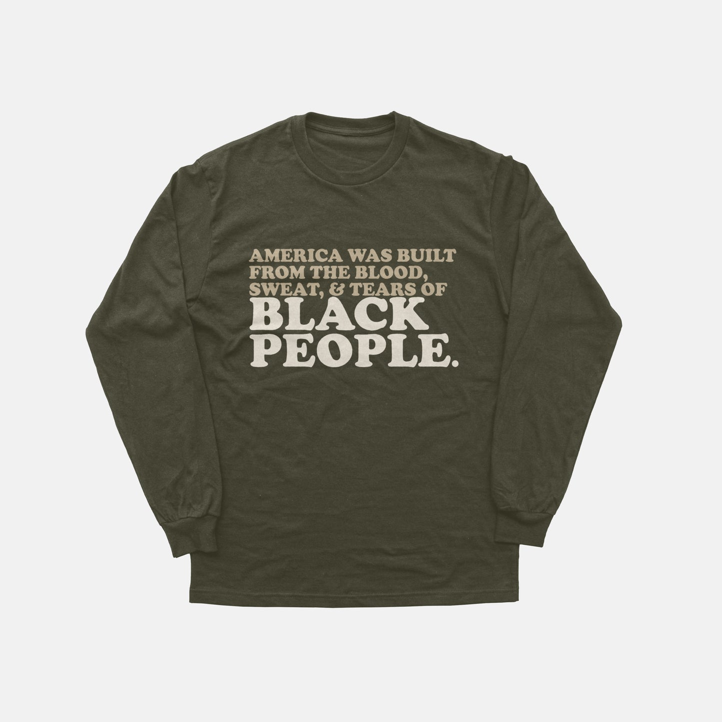 America Was Built From | Long Sleeve