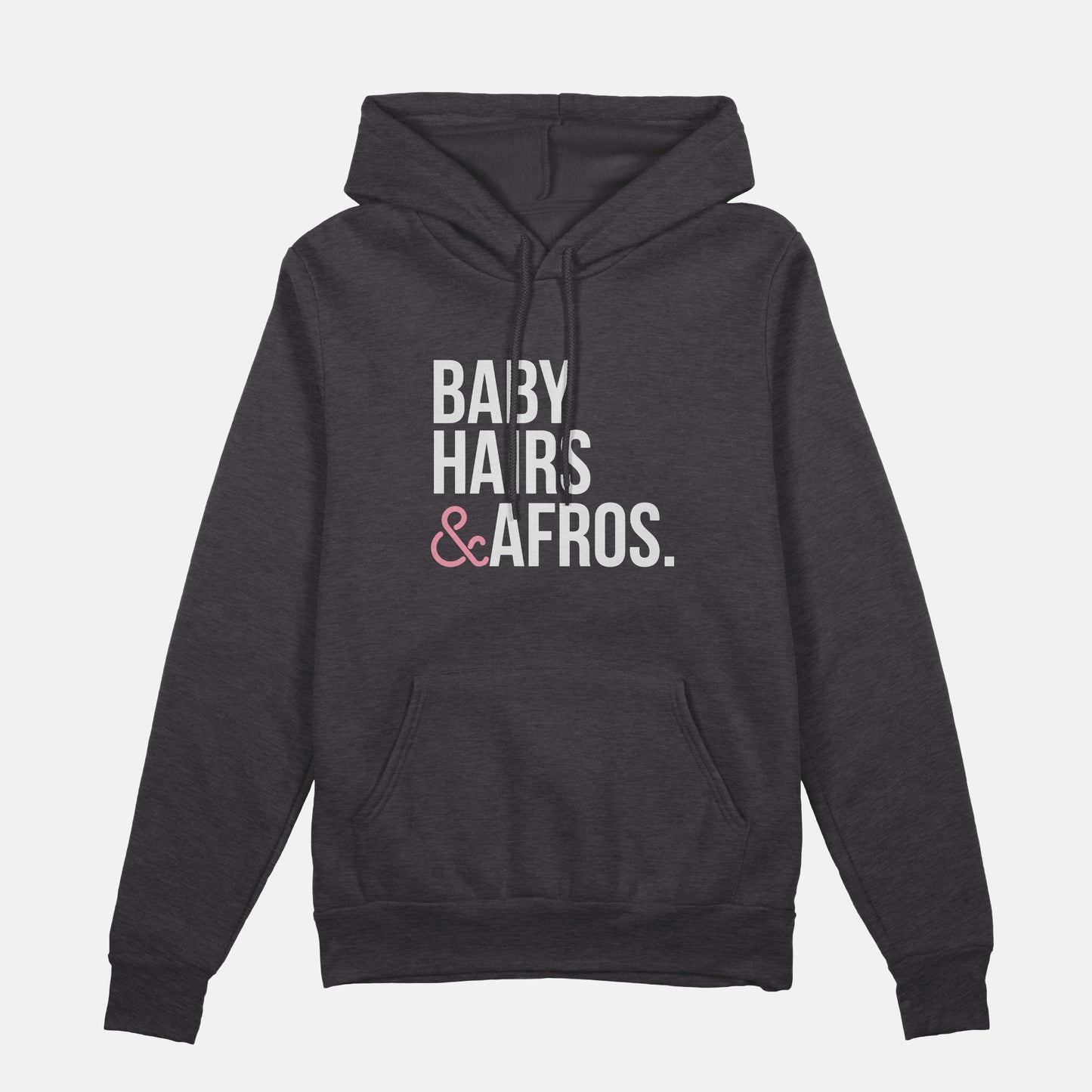 Baby Hairs Afros | Hoodie