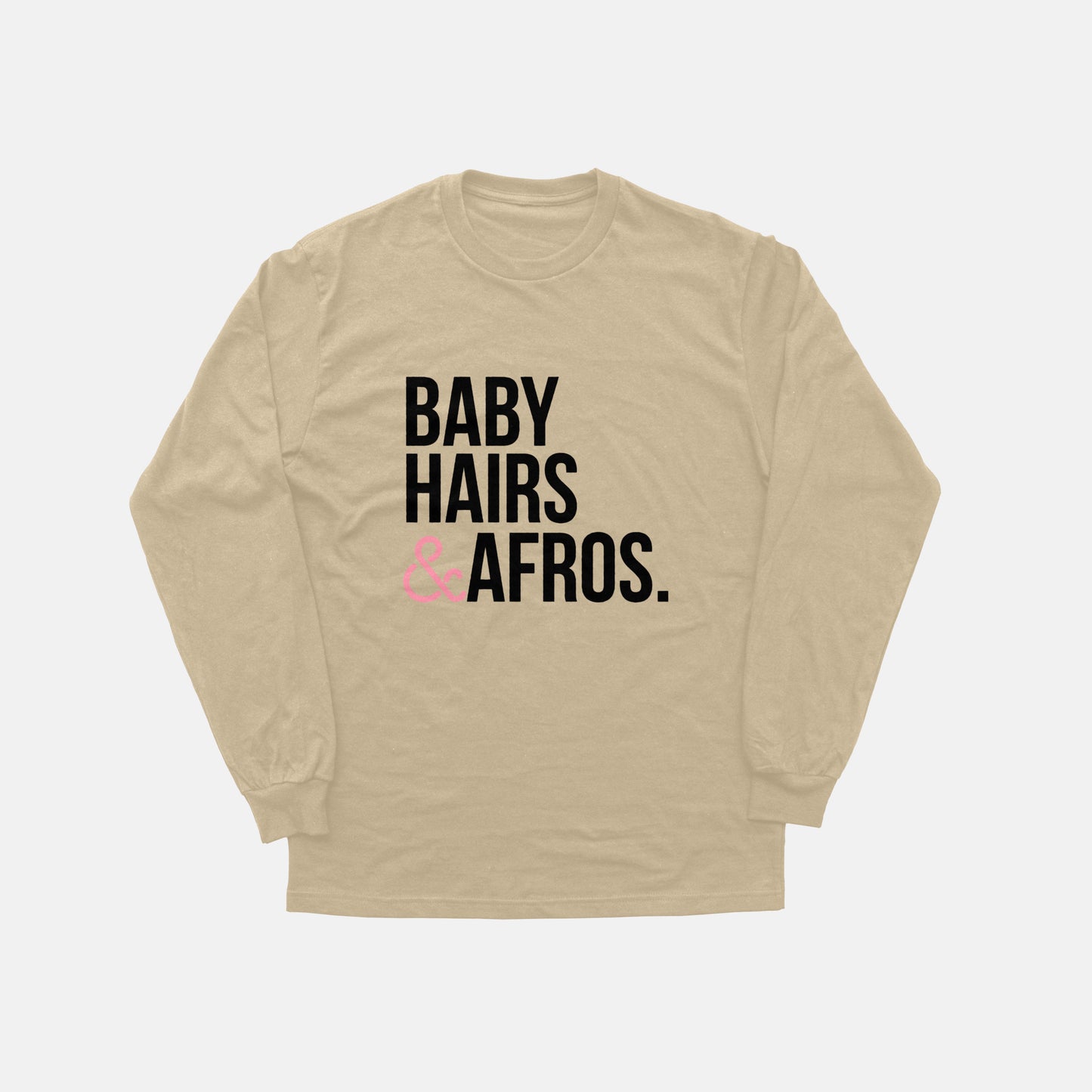 Baby Hairs Afros  | Long Sleeve