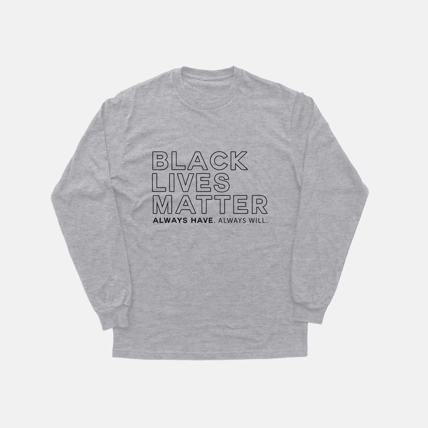 Black Lives Matter | Long Sleeve