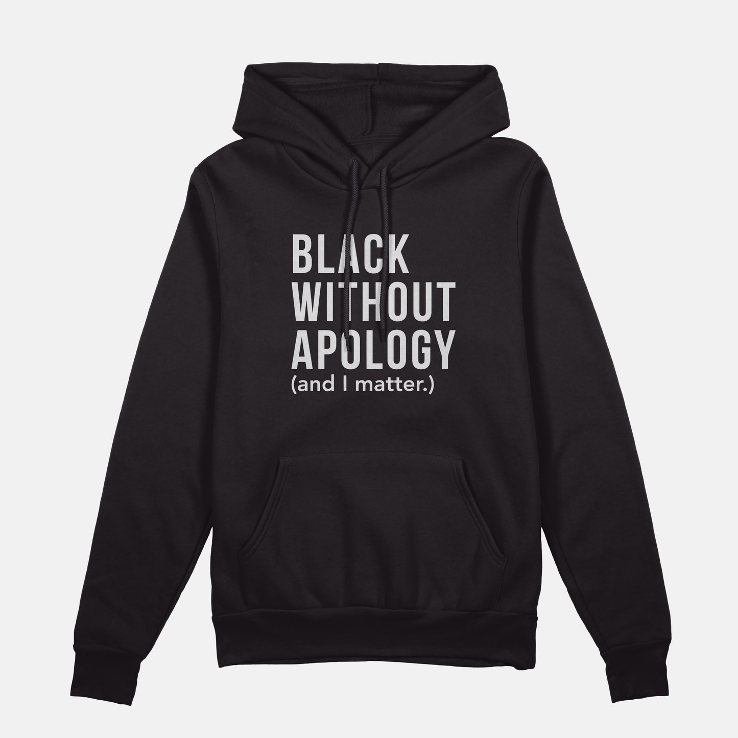 Black Without Apology | Hoodie