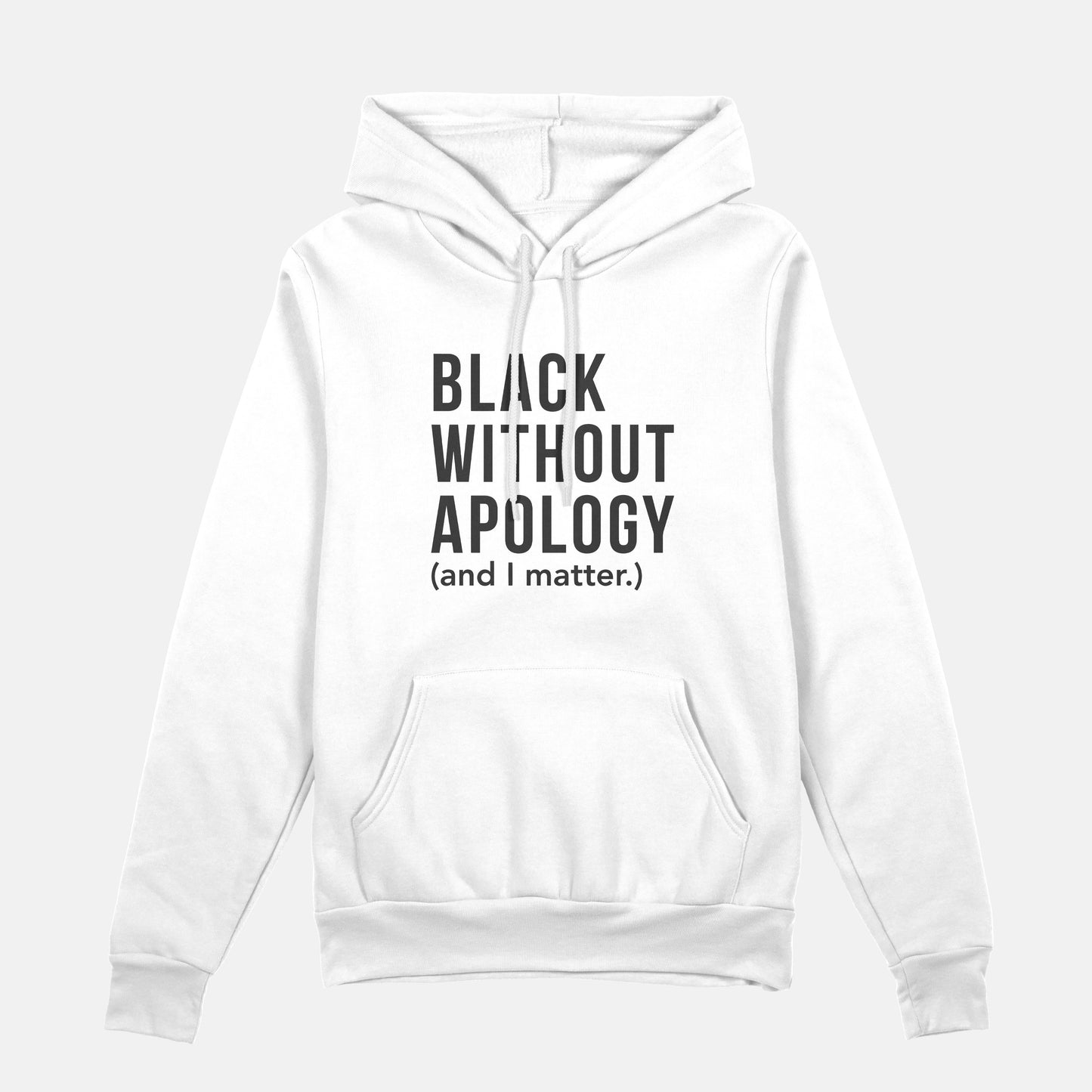 Black Without Apology | Hoodie