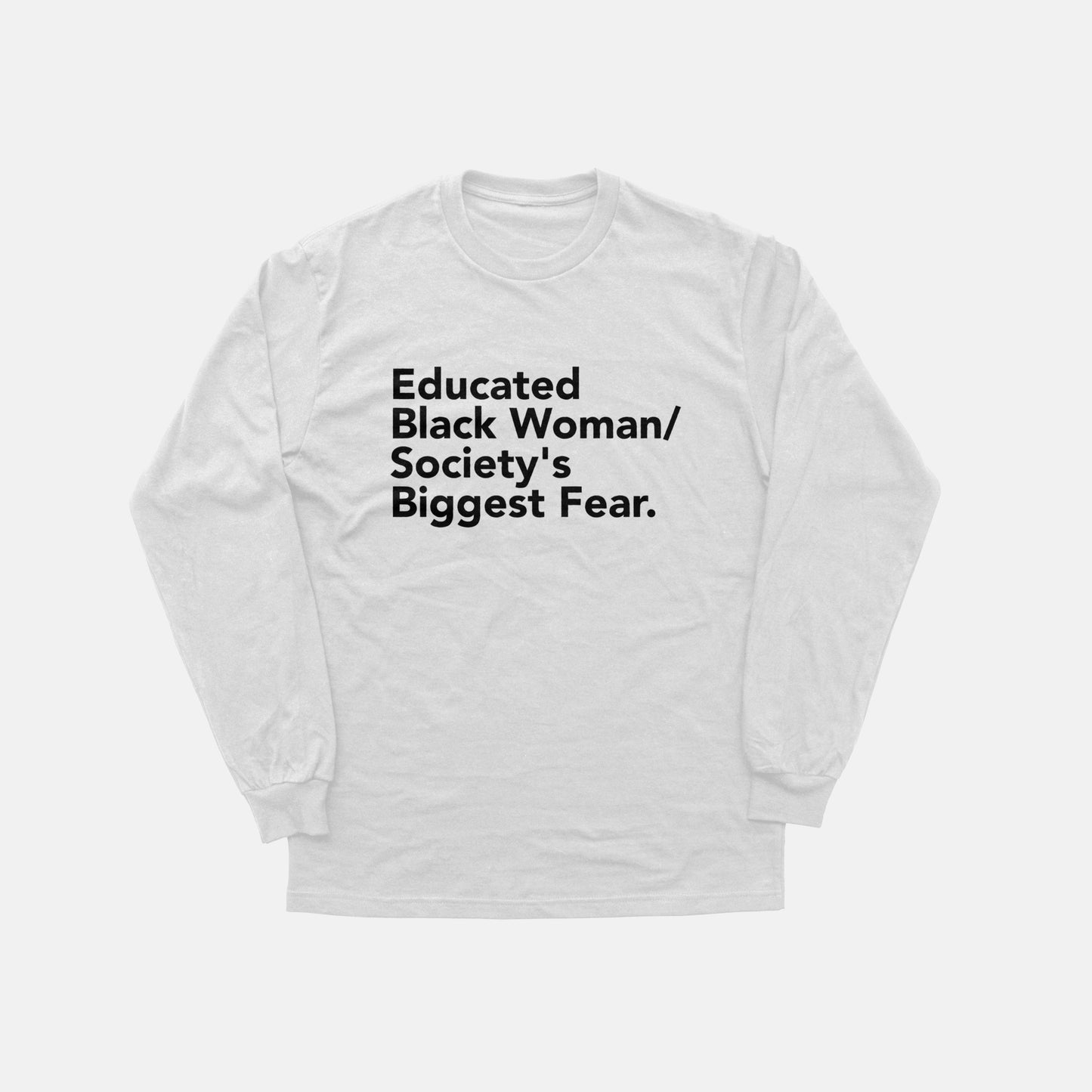 Educated Black Woman  | Long Sleeve