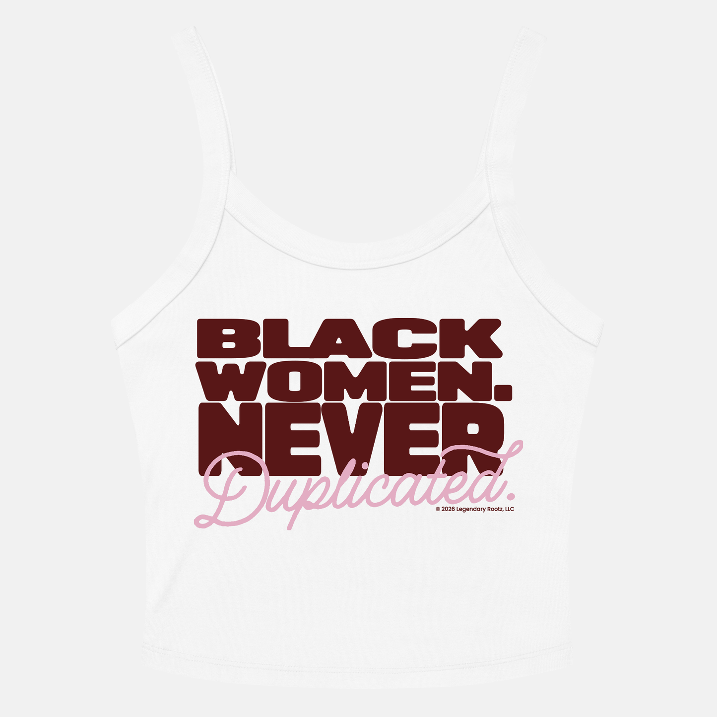 Black Women Never Duplicated | Tank Top