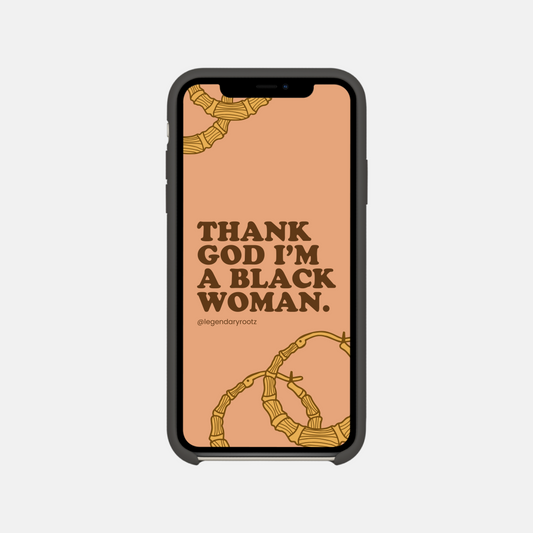 Thank God I'm A Black Woman | Wallpaper Pack