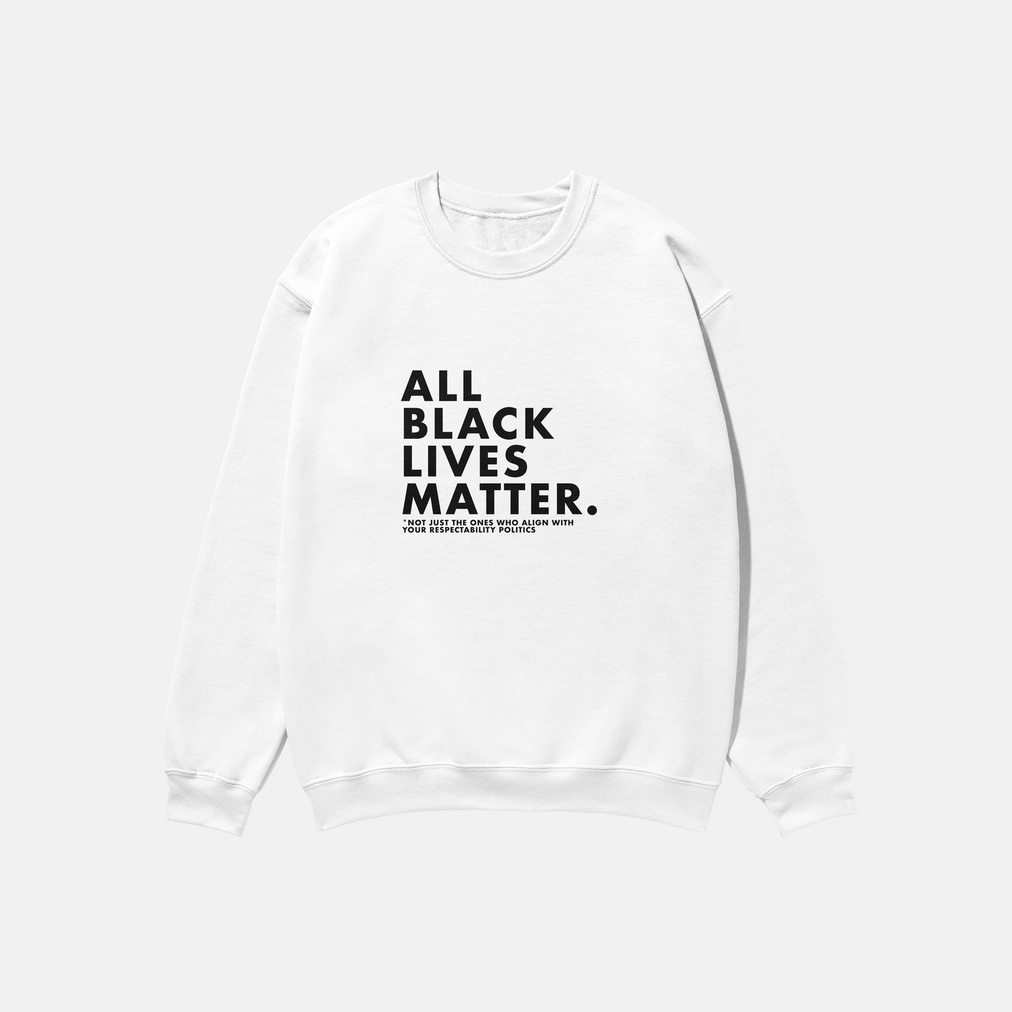 All Black Lives Matter  | Crewneck