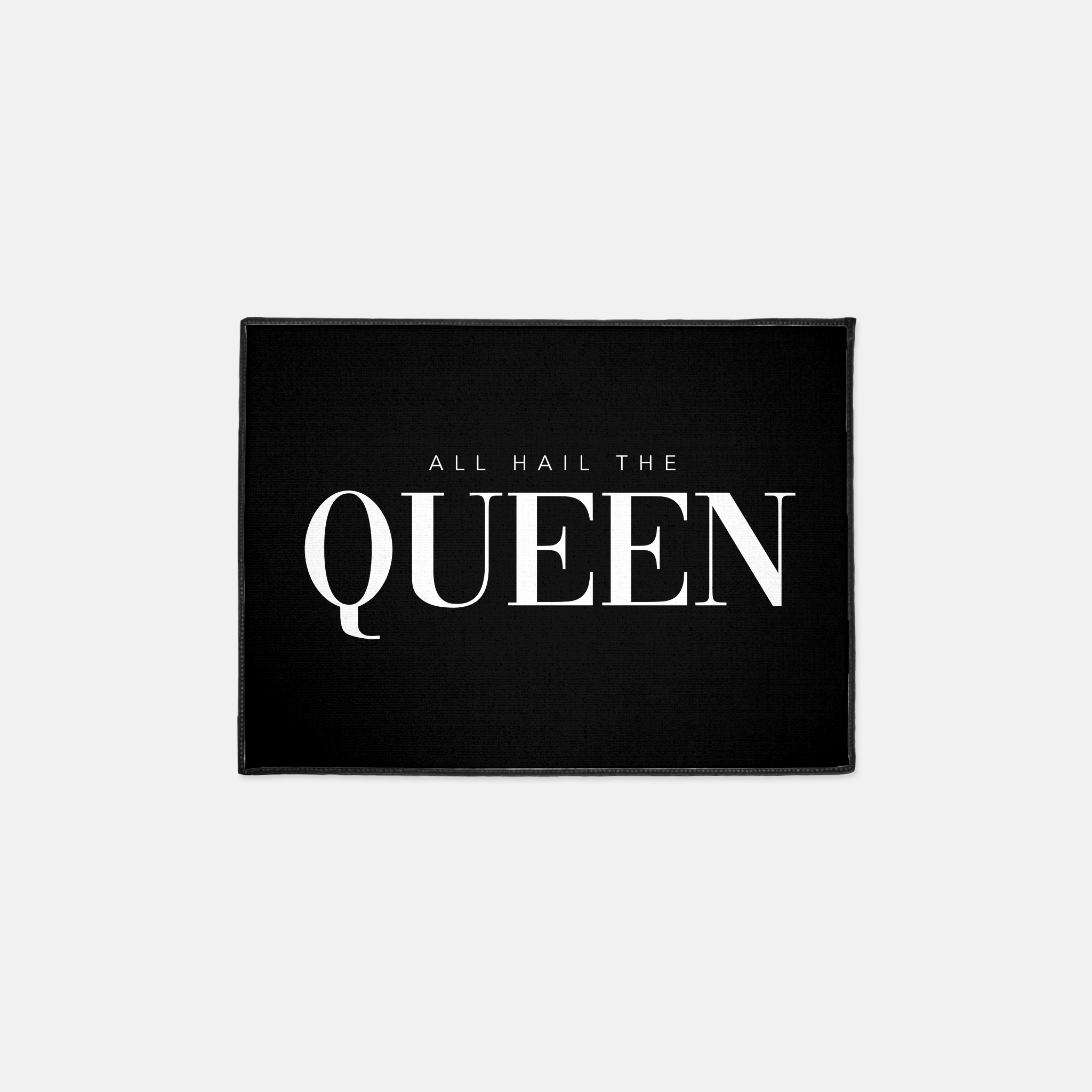 All Hail The Queen | Floor Mat - Legendary Rootz