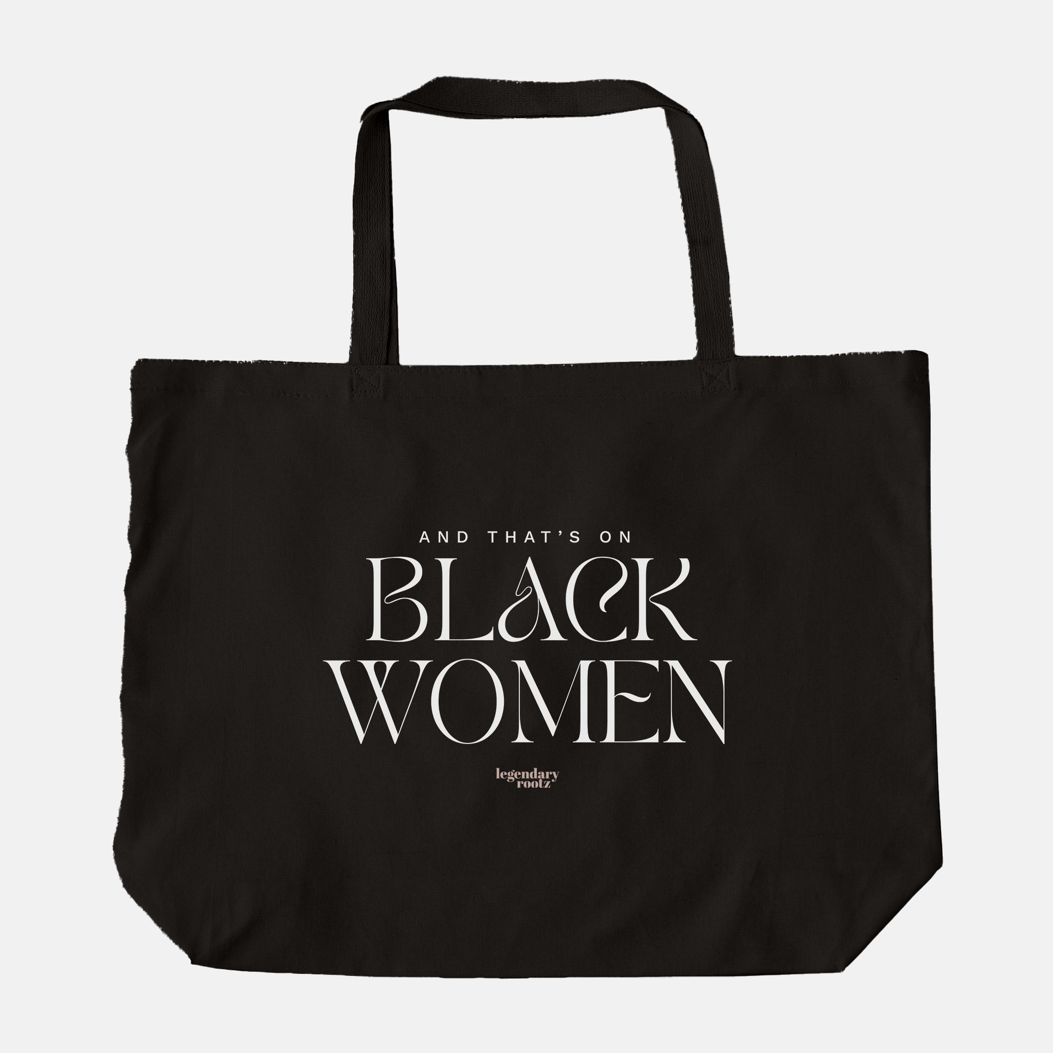And That's On Black Woman | Tote Bag