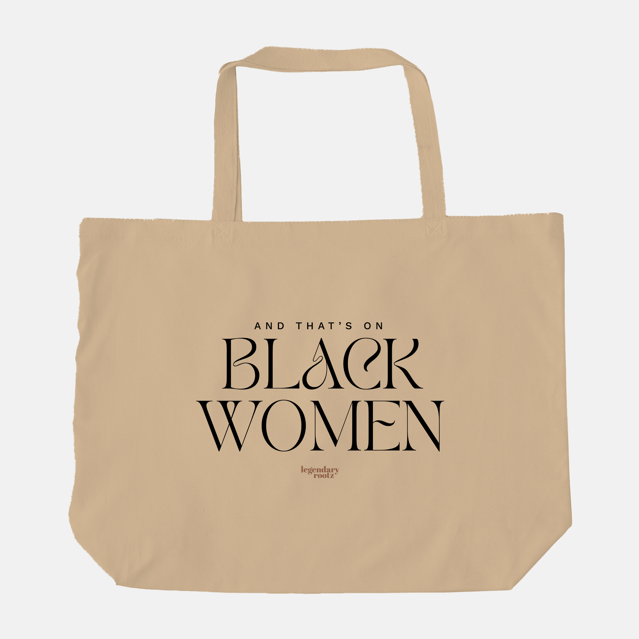 And That's On Black Woman | Tote Bag
