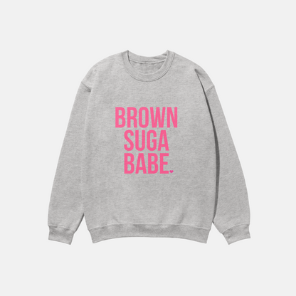 Brown Suga Babe | Crewneck