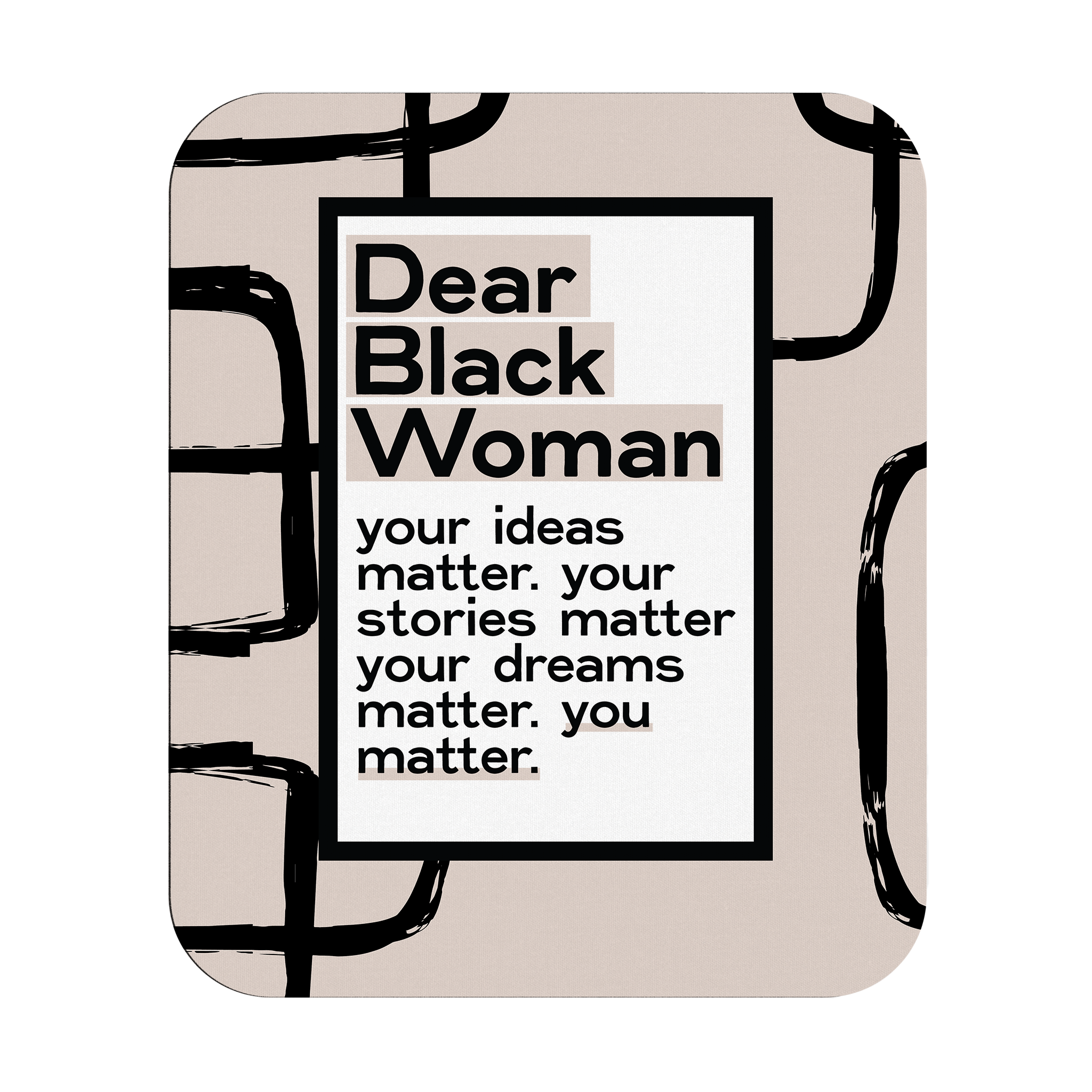 Dear Black Woman | Mouse Pad