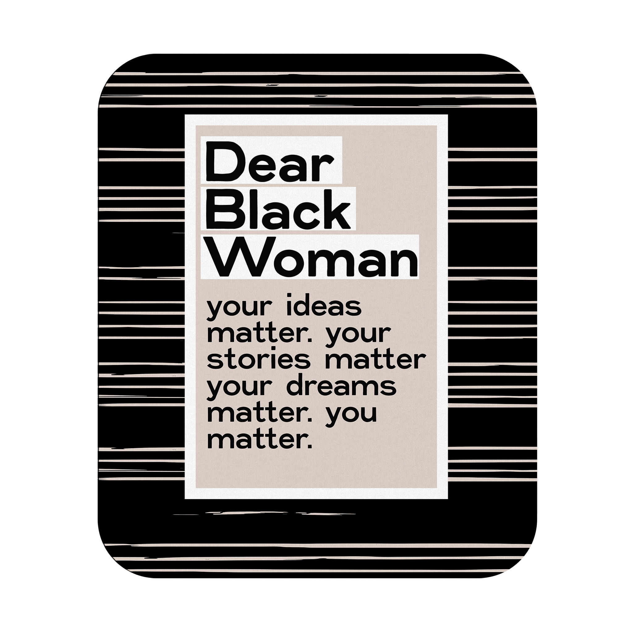 Dear Black Woman | Mouse Pad