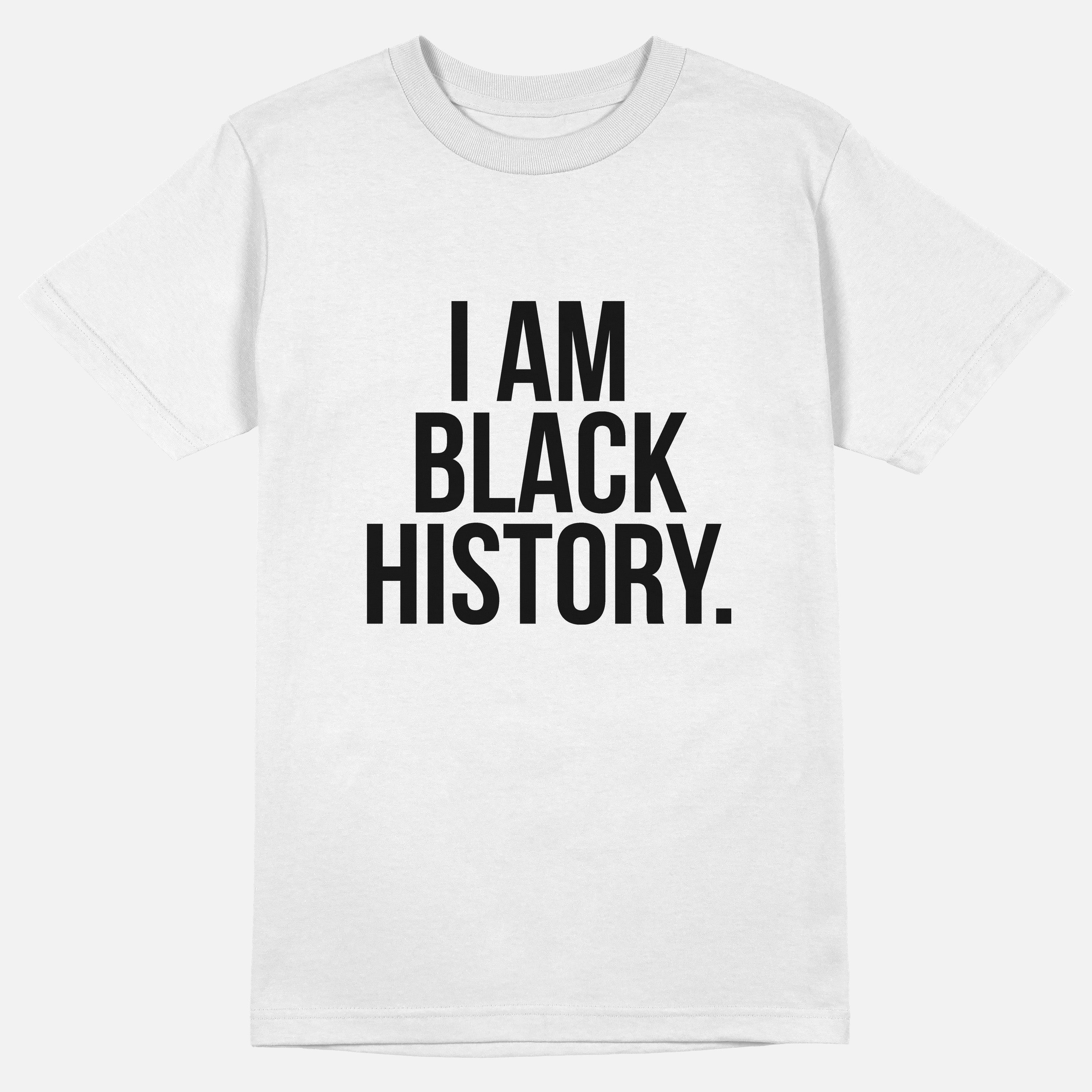 I Am Black History  | Tee