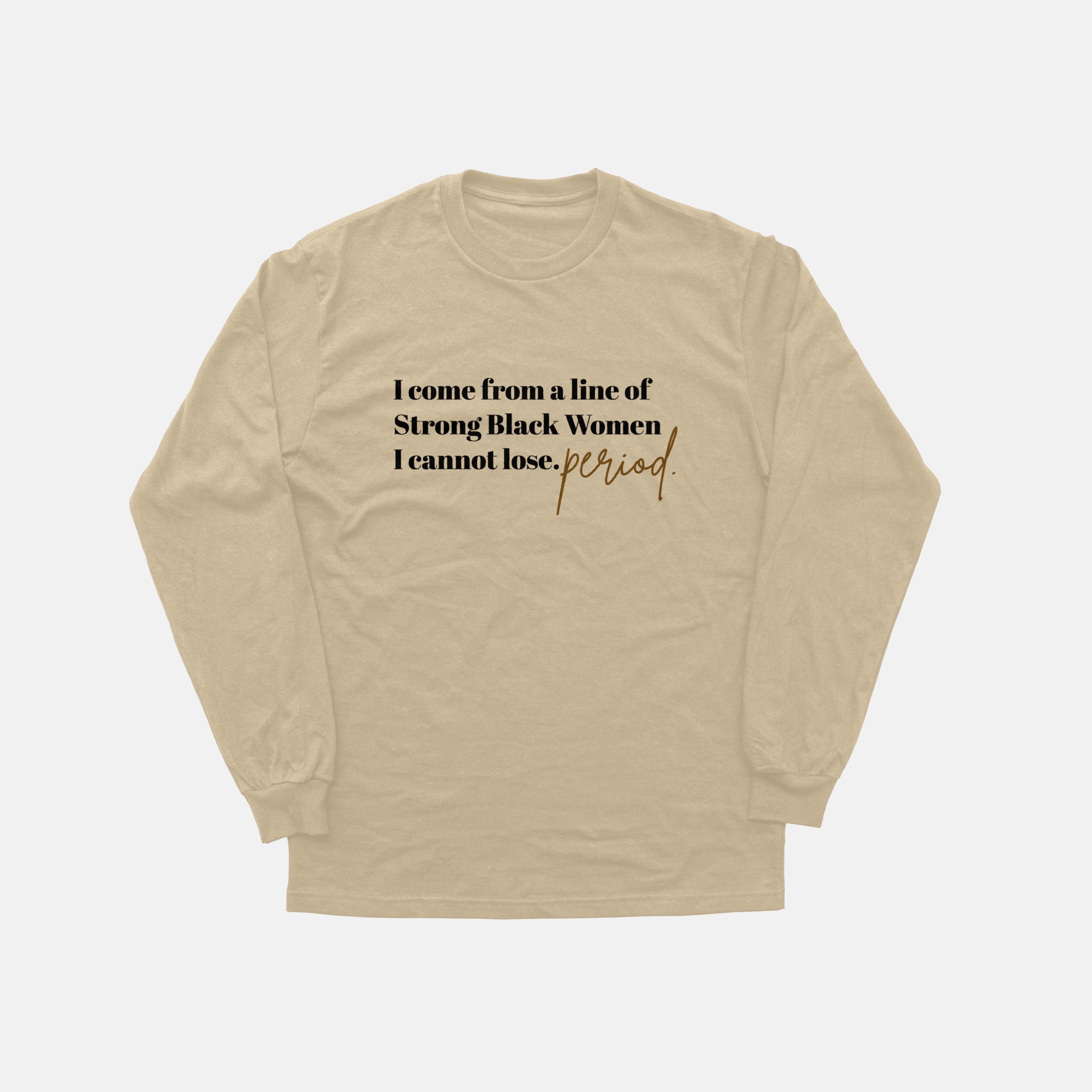 I Come From A Line  | Long Sleeve