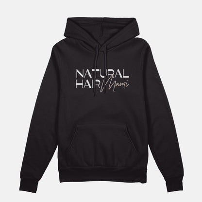 Natural Hair Mami  | Hoodie