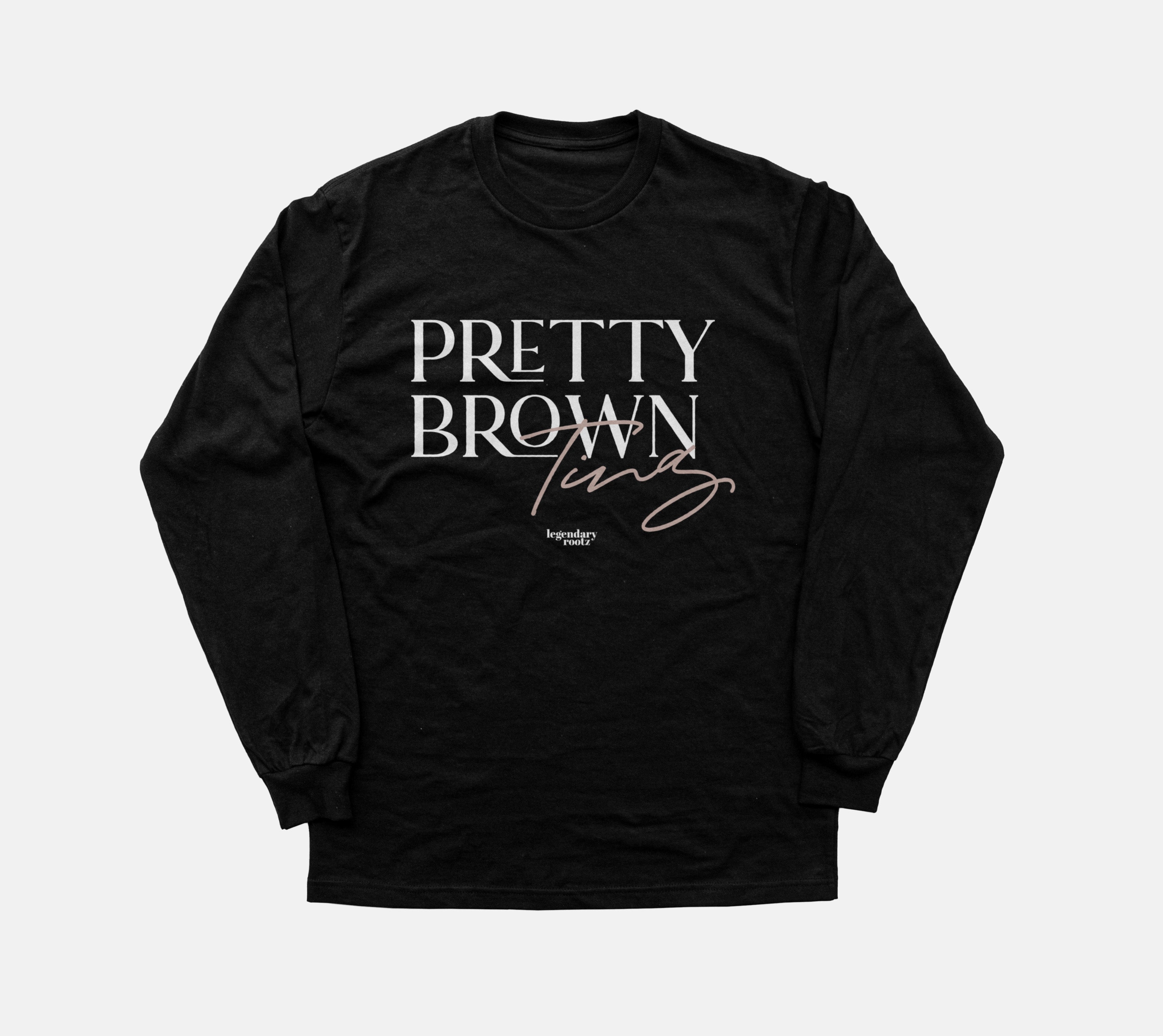 Pretty Brown Ting | Long Sleeve
