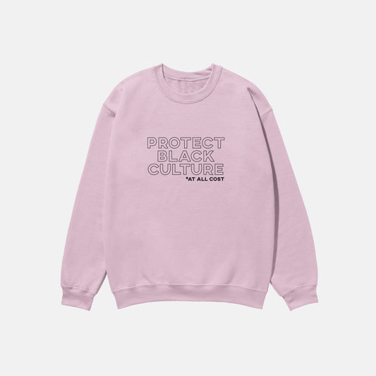 Protect Black Culture  | Crewneck