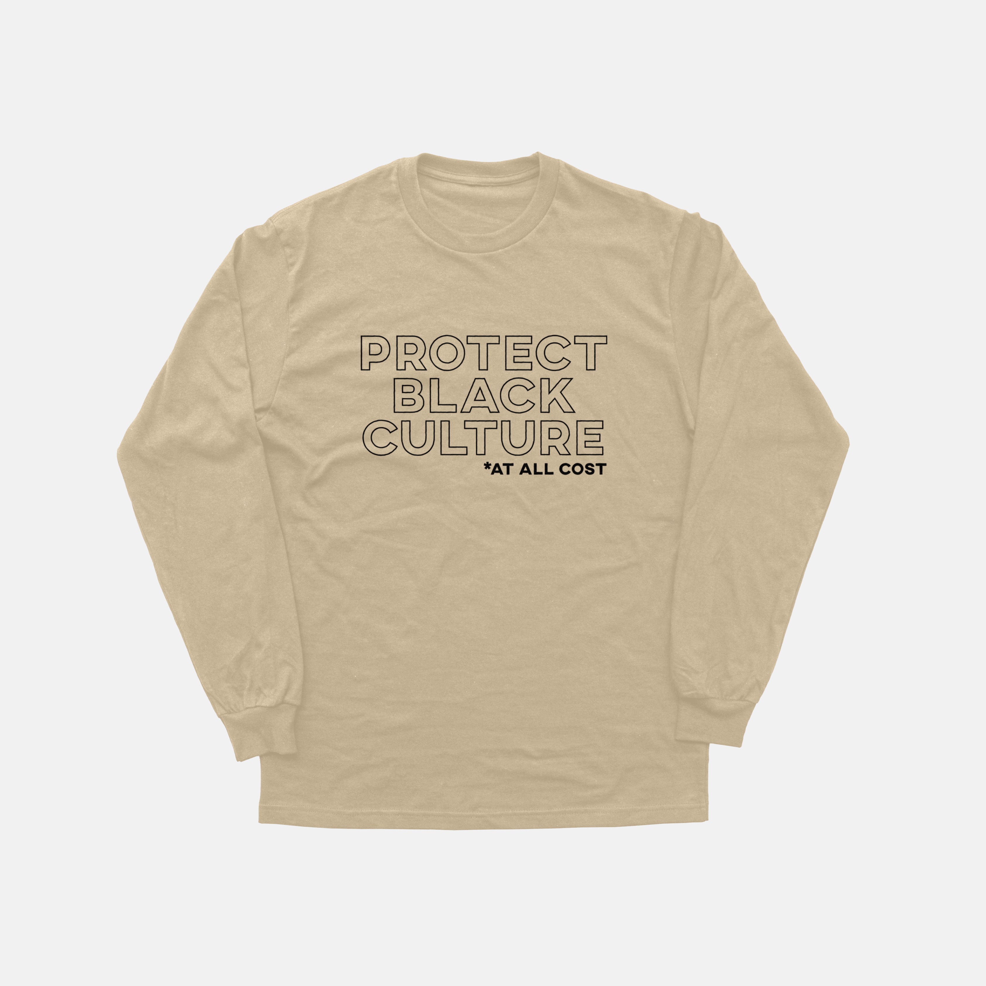 Protect Black Culture  | Long Sleeve