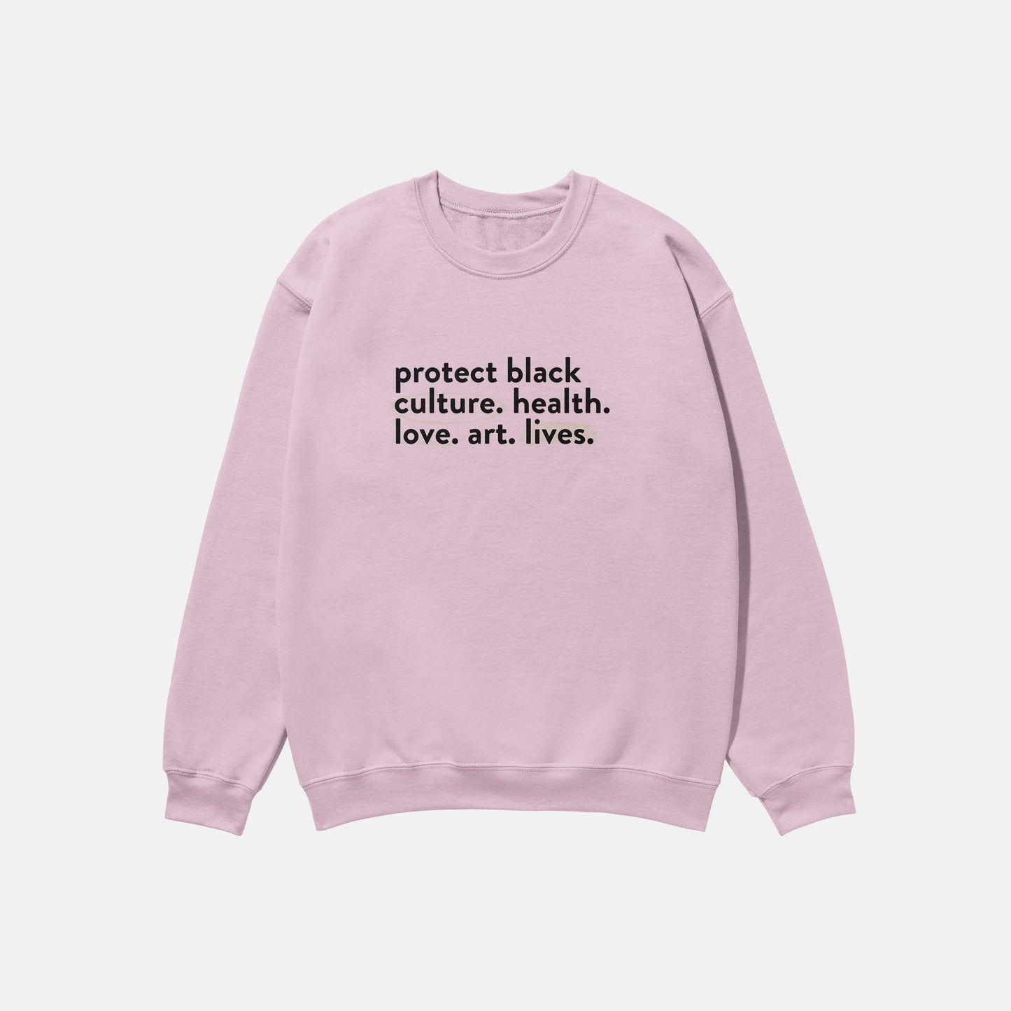 Protect Black Lives  | Crewneck