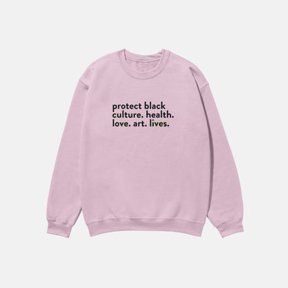 Protect Black Lives  | Crewneck