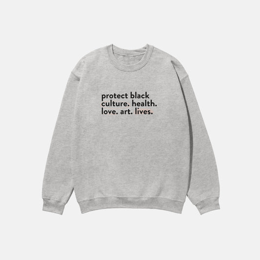 Protect Black Lives  | Crewneck