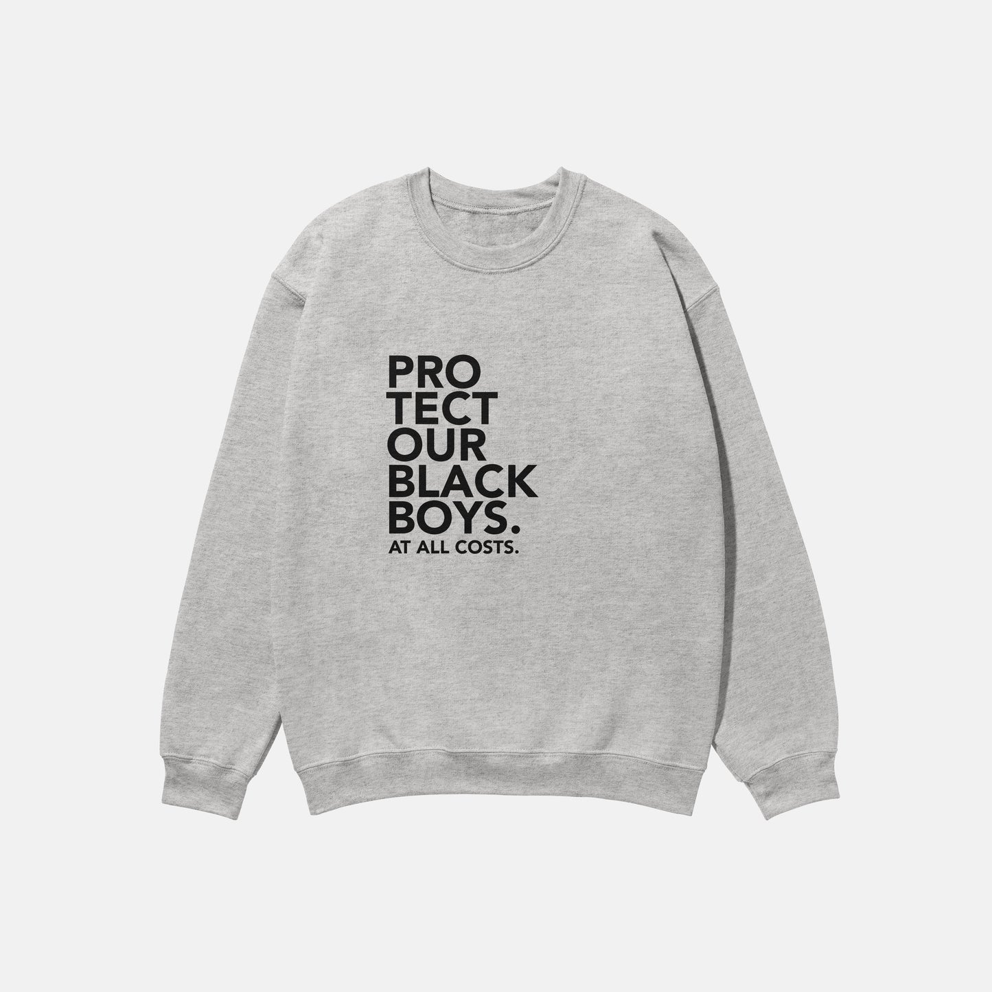 Protect Our Black Boys  | Crewneck