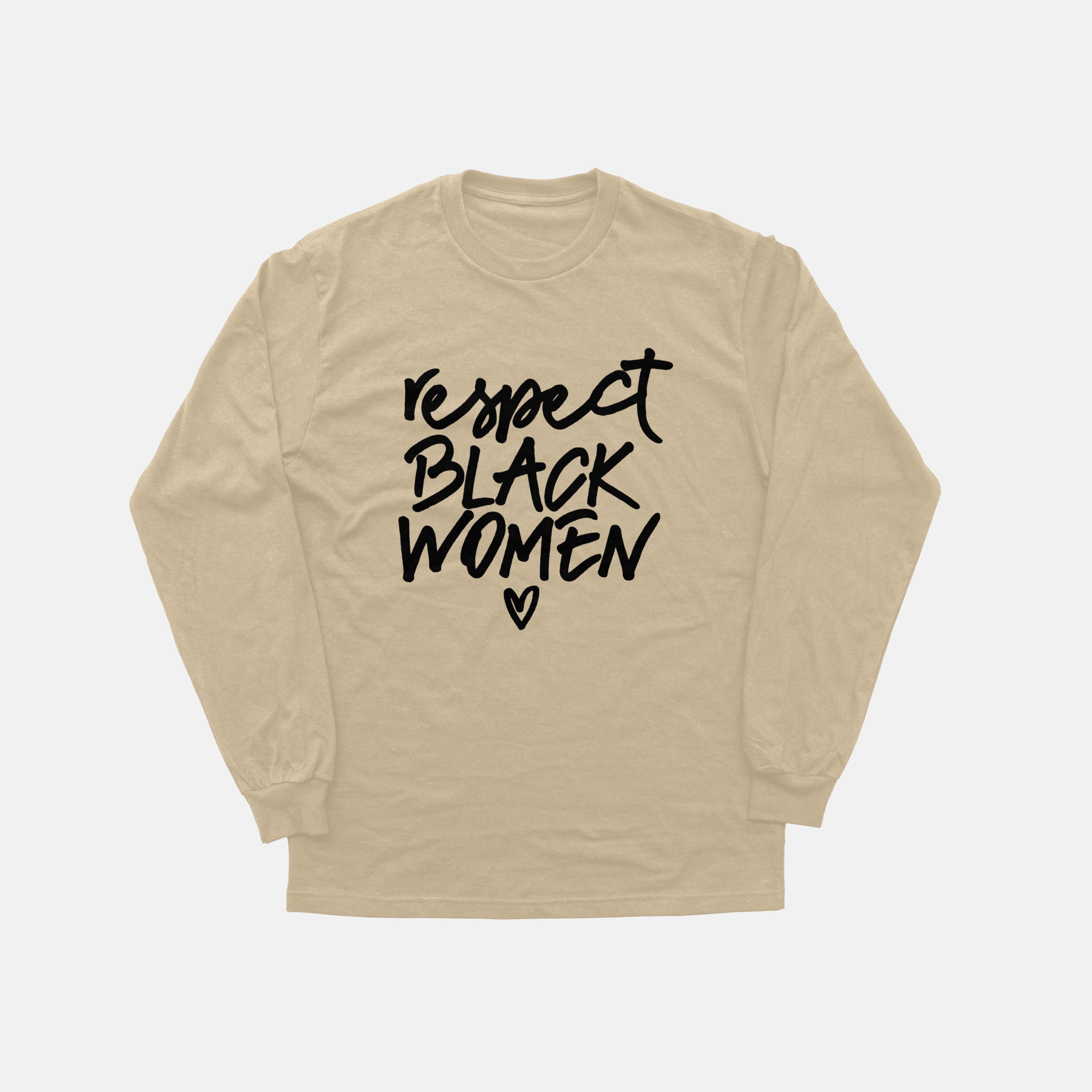 Respect Black Women  | Long Sleeve