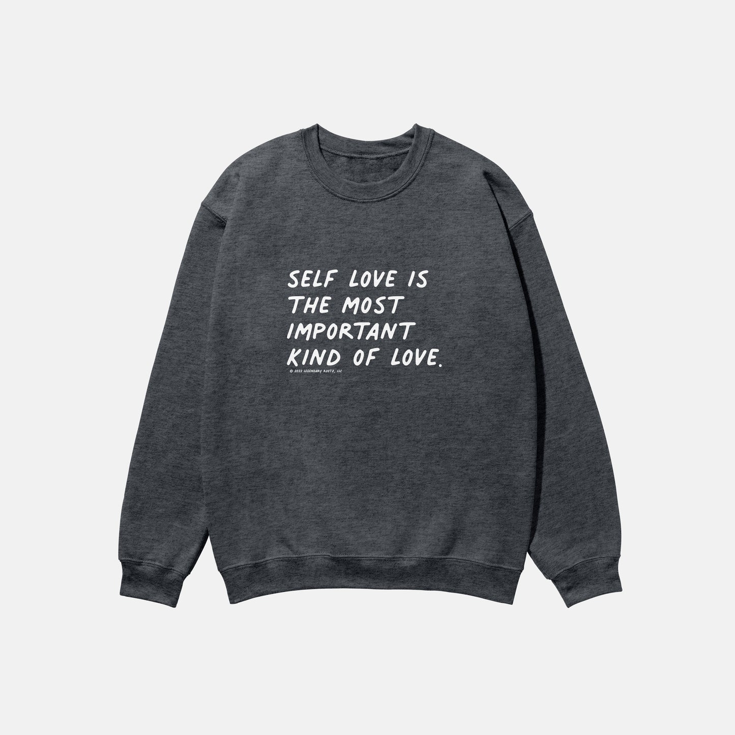 Self Love  | Crewneck